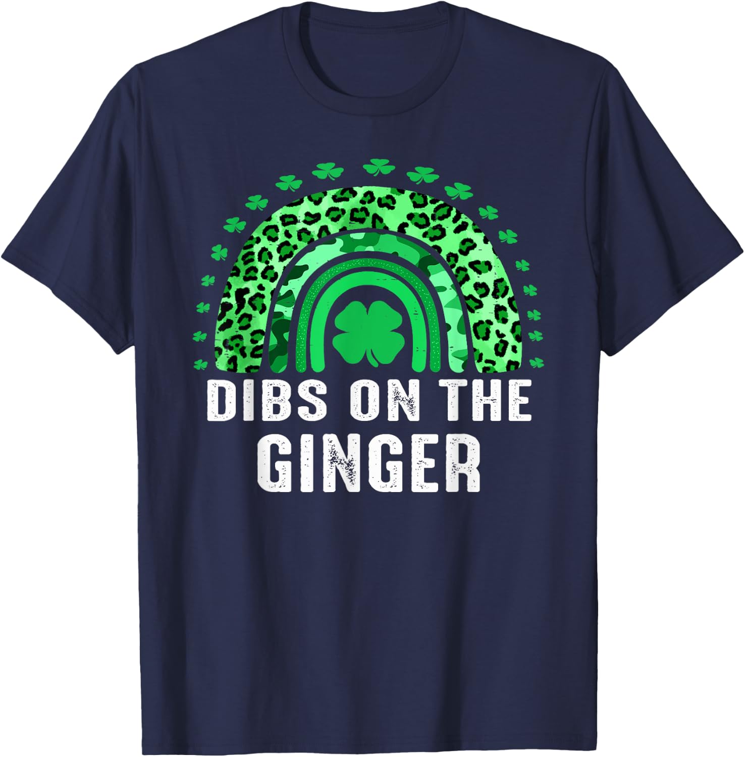 Dibs On The Ginger Funny St Patrick's Day Rainbow Gift Women T-Shirt - T-Shirt | Navy