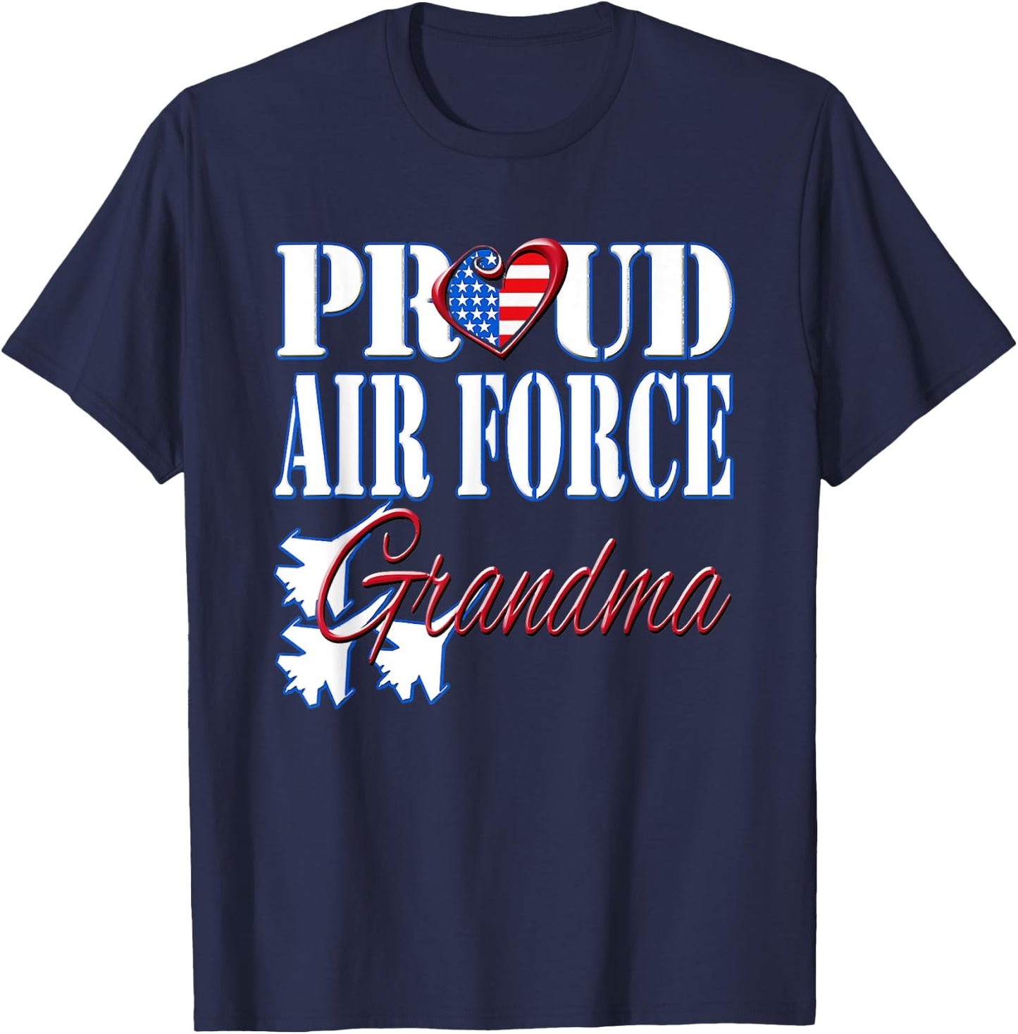 Proud Air Force Grandma Shirt US Heart Military Women. T-Shirt - T-Shirt | Navy