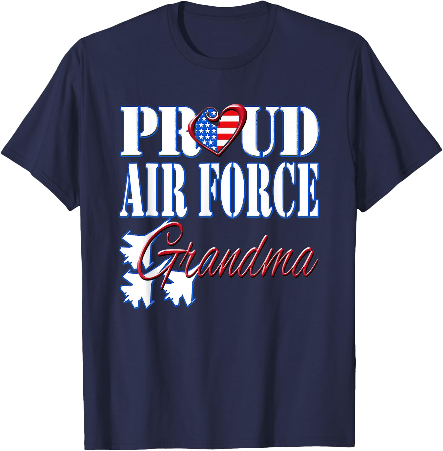 Proud Air Force Grandma Shirt US Heart Military Women. T-Shirt - T-Shirt | Navy