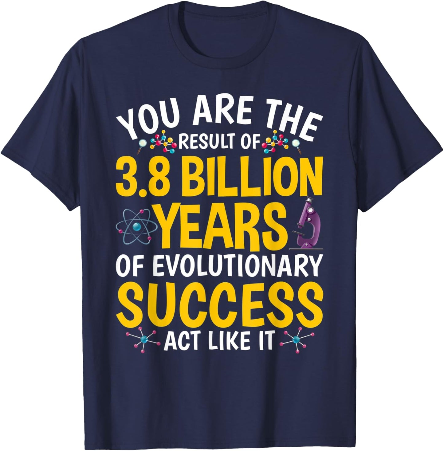 Evolutionary Success Science Teacher Scientist Chemistry Men Women T-Shirt - T-Shirt | Navy