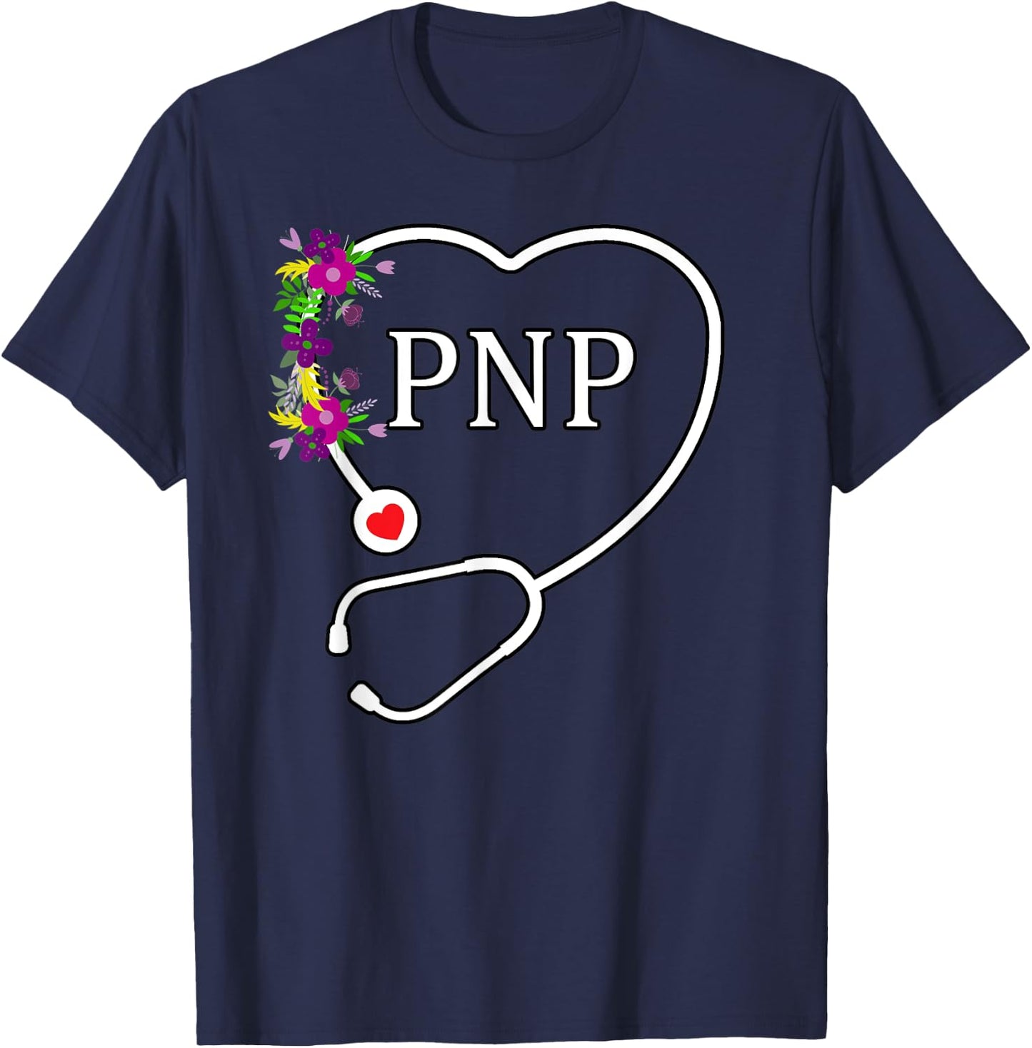 Floral Heart Stethoscope PNP Pediatric Nurse Practitioner T-Shirt - T-Shirt | Navy