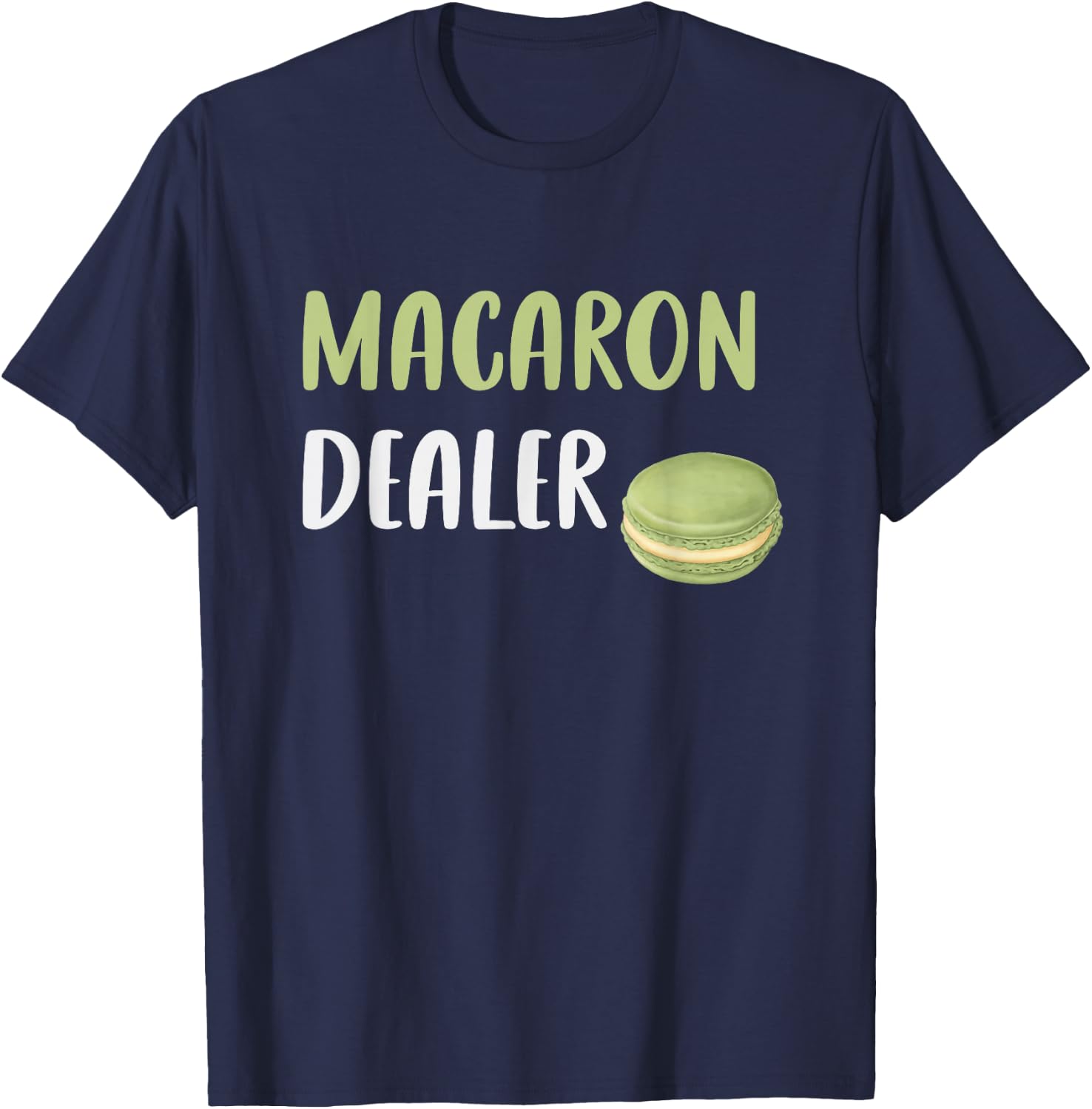 Cute Macaron Dealer - Funny Macaron Lover Baker T-Shirt - T-Shirt | Navy