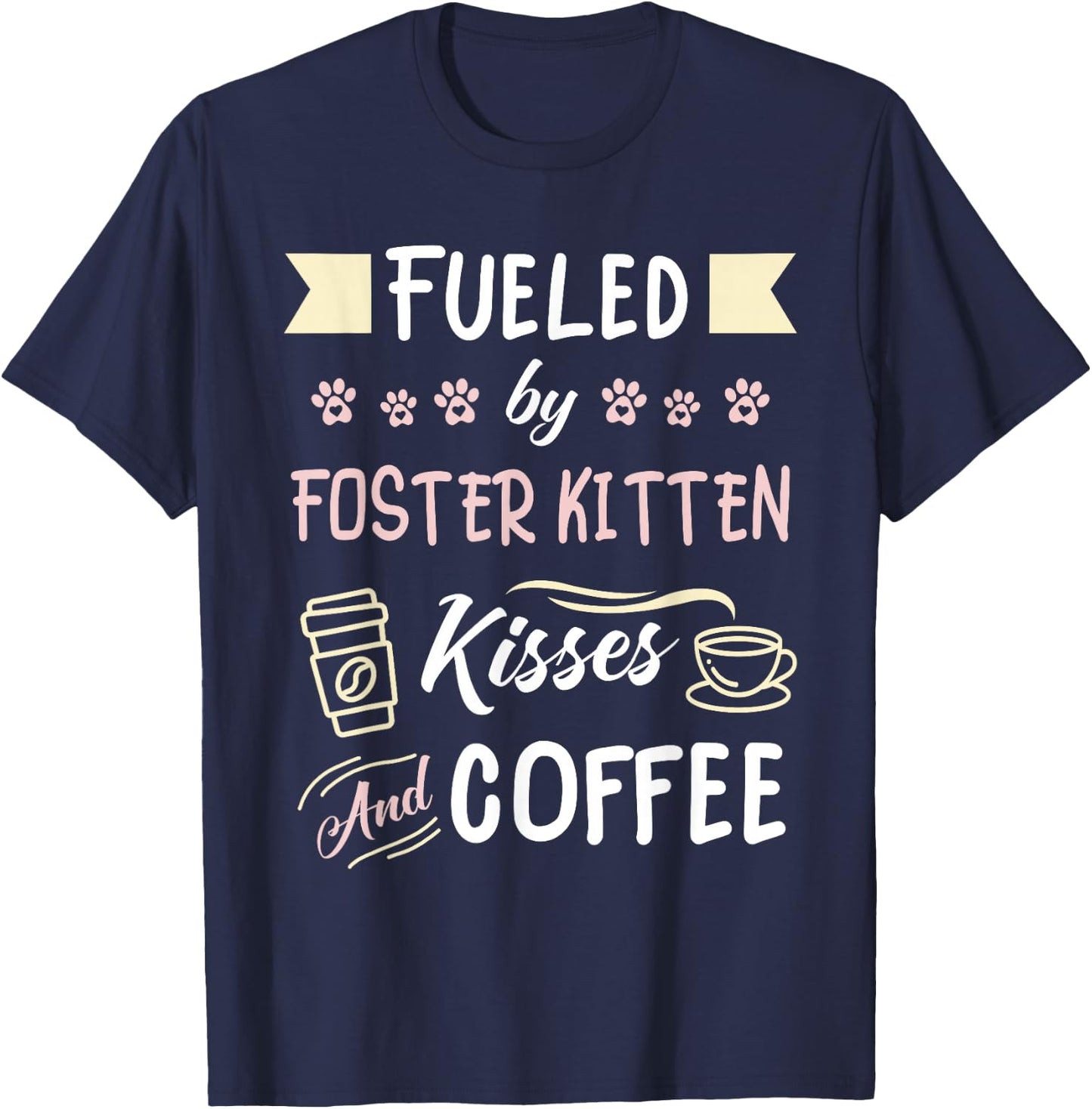 Foster Kitten Rescue Mom Coffee Lover T-Shirt - T-Shirt | Navy