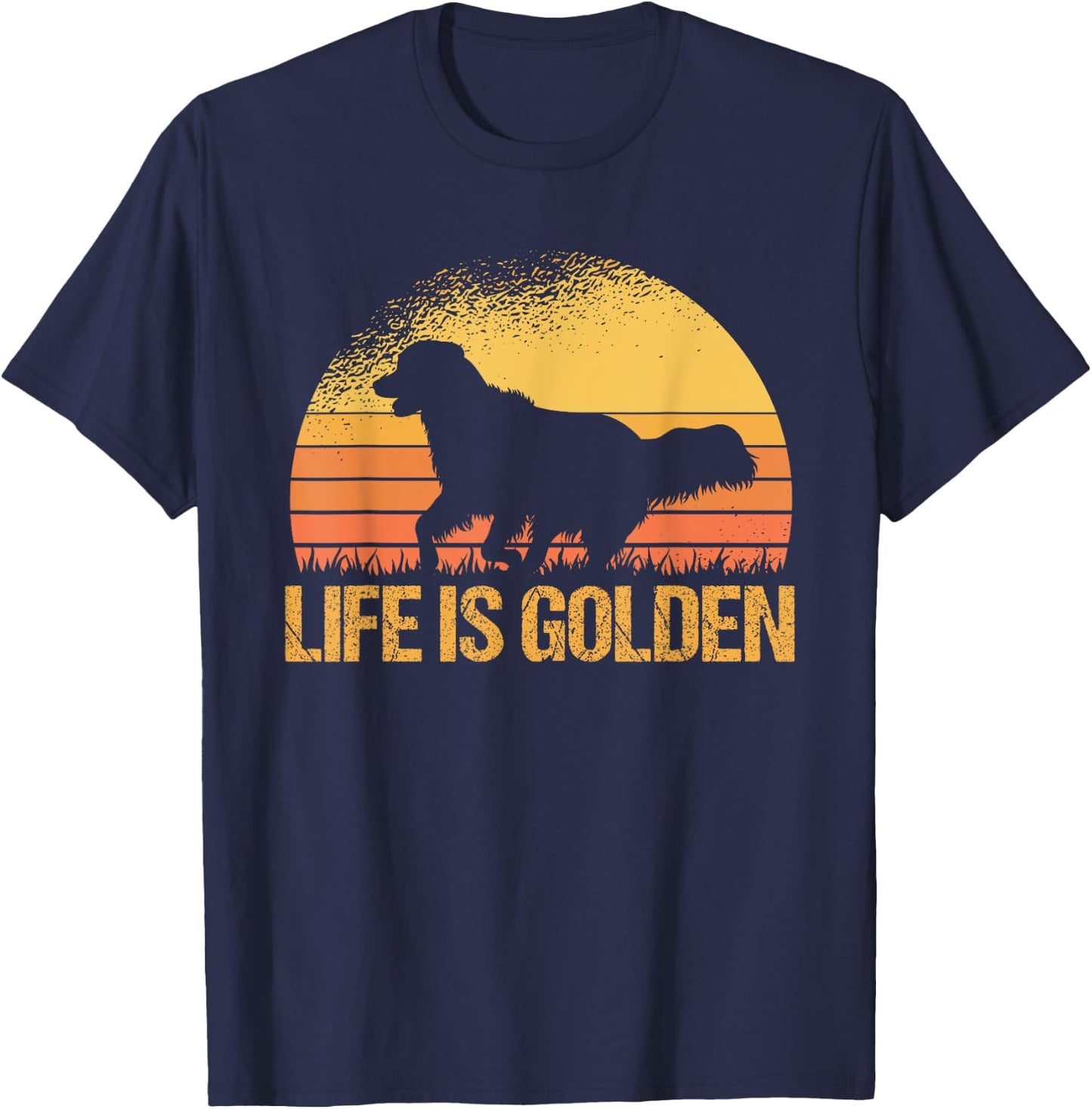 Life Is Golden Dog Golden Retriever Lover - Golden Retriever T-Shirt - T-Shirt | Navy