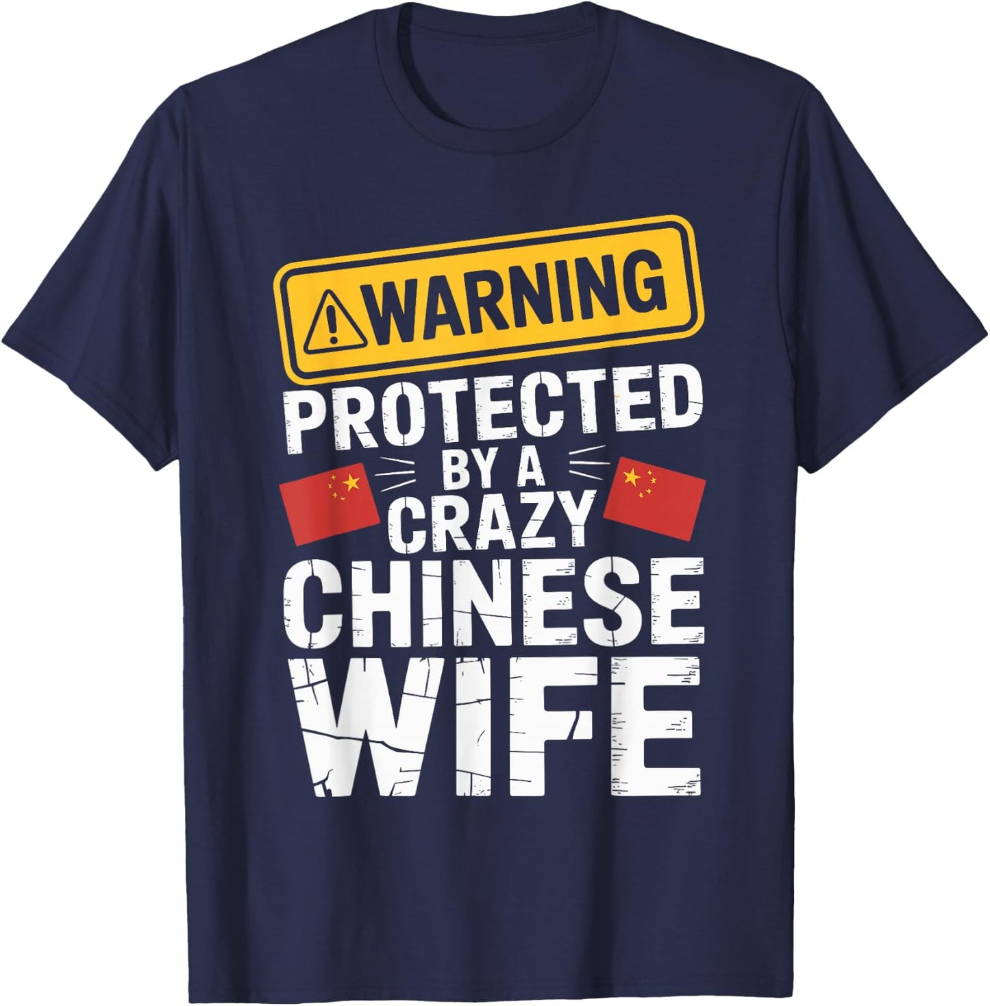 Warning Protected by A Crazy Chinese Wife T-Shirt - T-Shirt | Navy