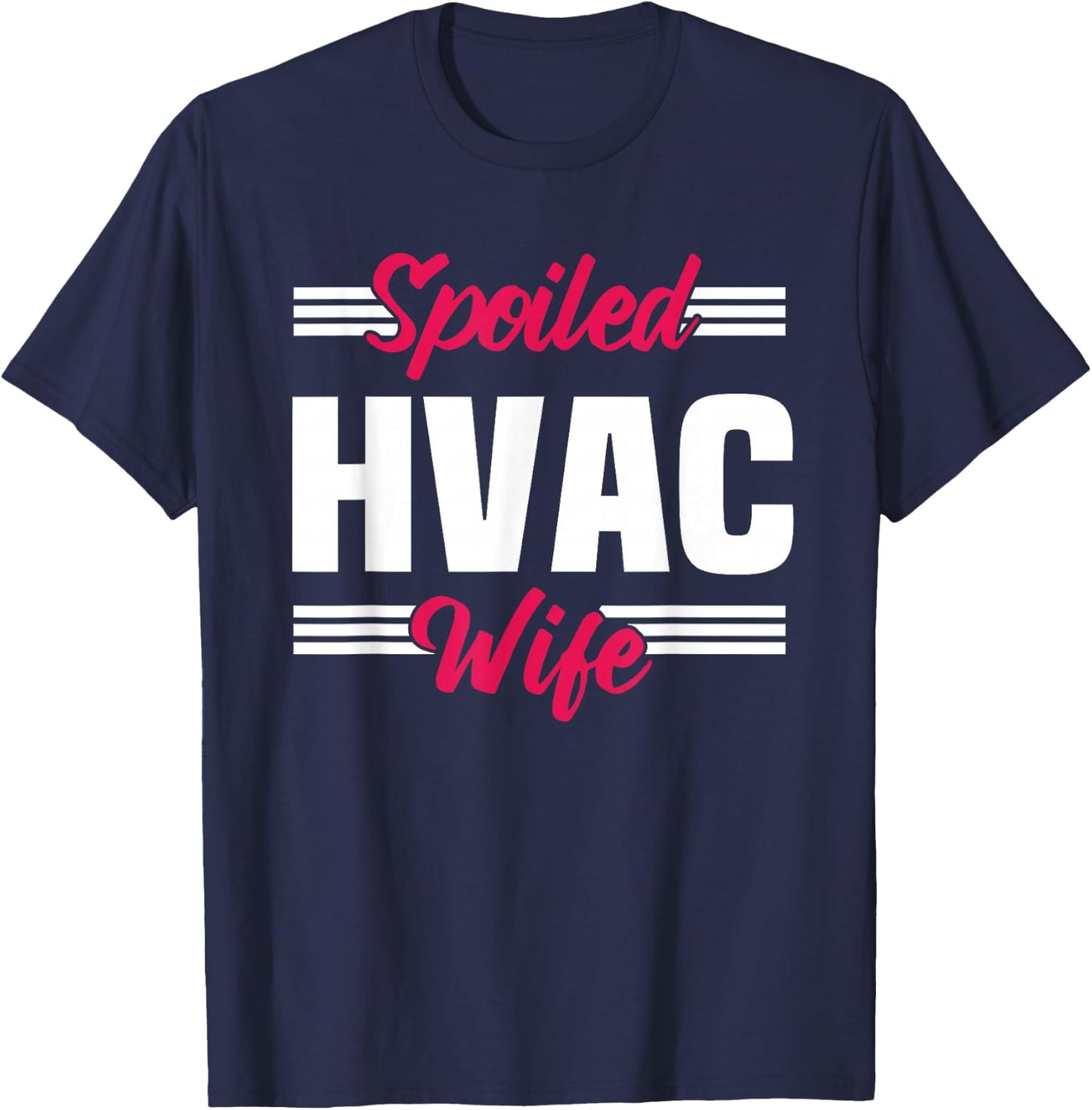 HVAC Technician Wife Mechanic Installer Service HVACR Tech T-Shirt - T-Shirt | Navy