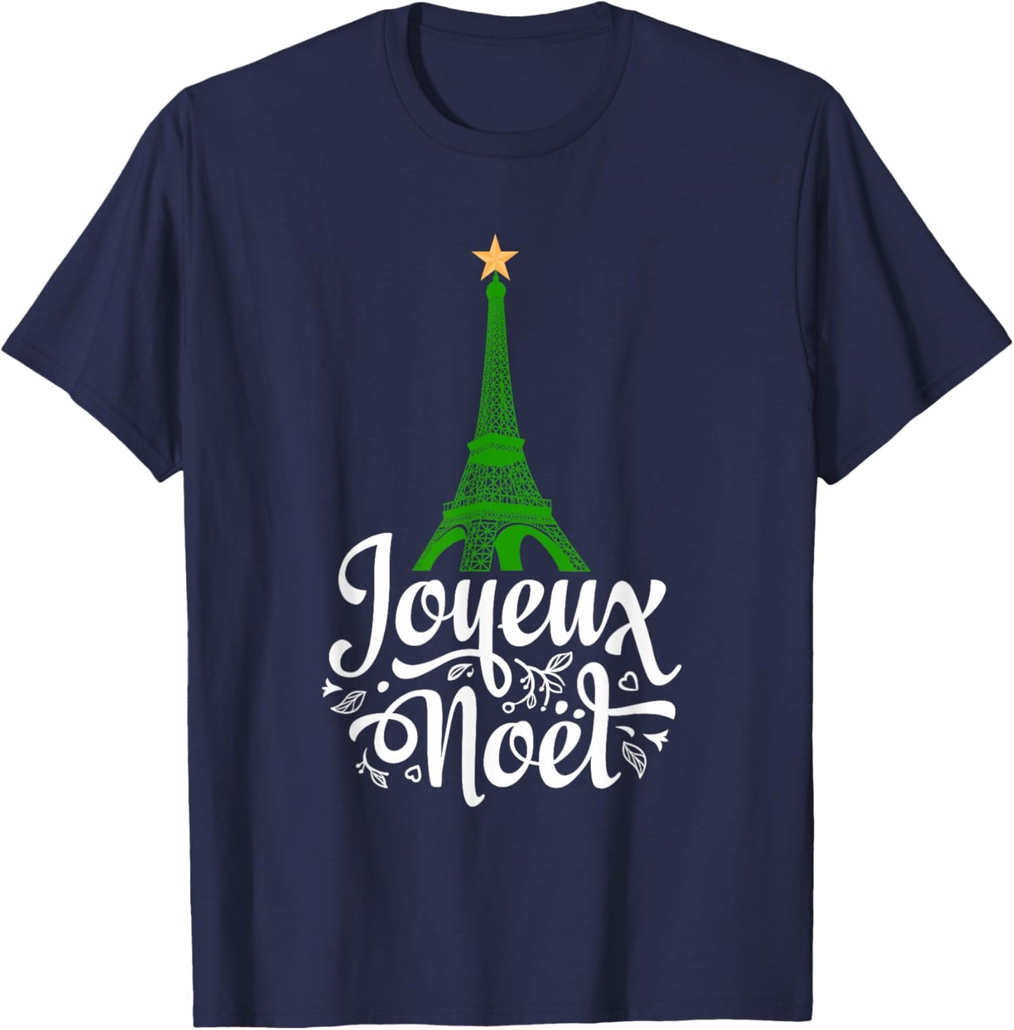 Joyeaux Noel French Christmas - Eiffel Tower & Tree Star T-Shirt - T-Shirt | Navy