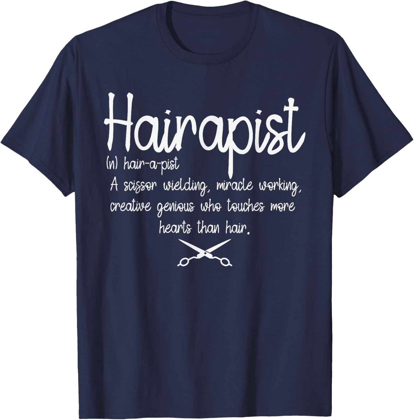Barber and Hairdresser Style Hair Stylist Funny Hairapist , Small, Black T-Shirt - T-Shirt | Navy