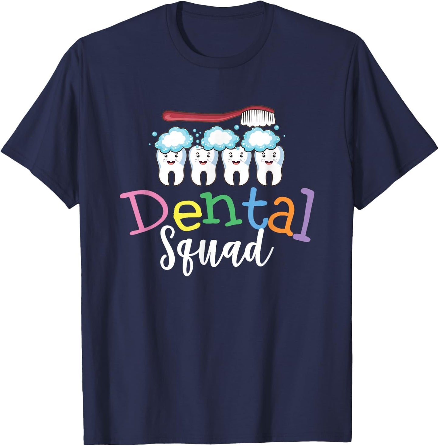 Funny Dental Squad Teeth Toothbrush Dentist Dental Hygienist T-Shirt - T-Shirt | Navy