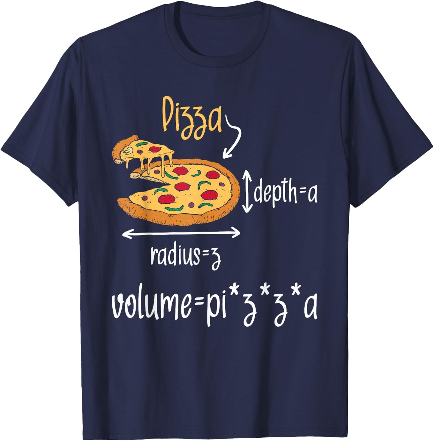 Pizza Volume Formula - Food Lover Math Foodie T-Shirt - T-Shirt | Navy