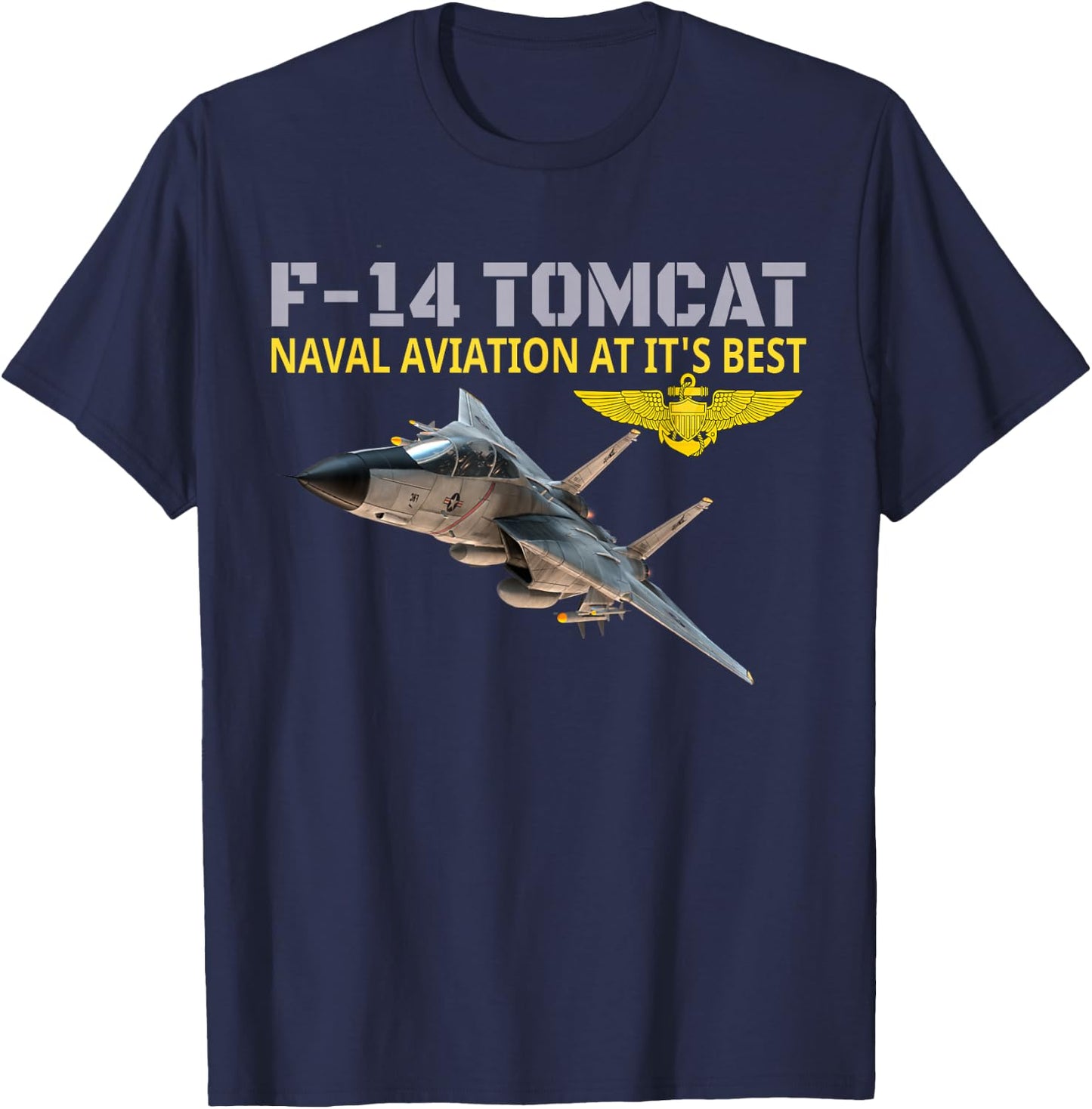 The F-14 Tomcat in action.Naval aviation at its best. T-Shirt - T-Shirt | Navy