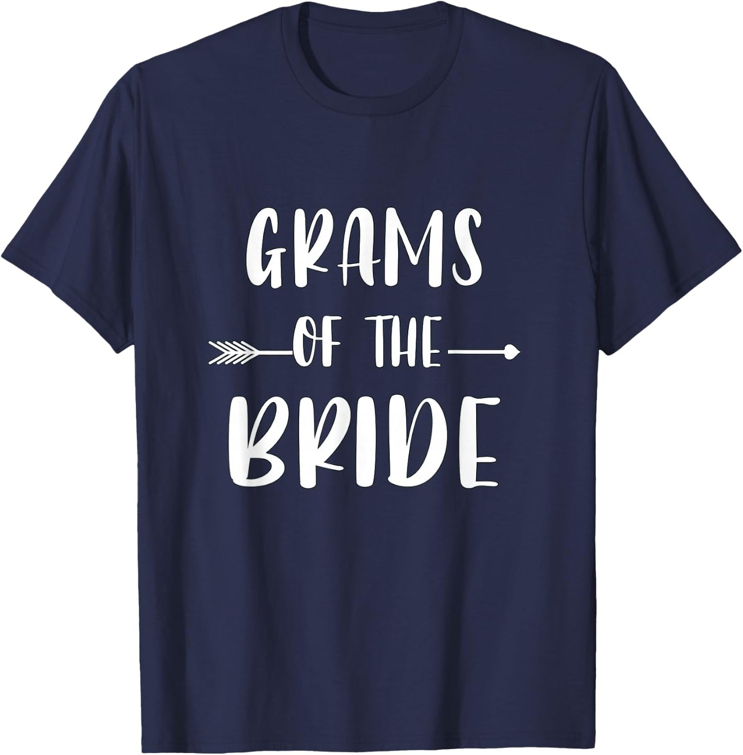 Grams Of The Bride Wedding Party Matching Bridal Party T-Shirt - T-Shirt | Navy