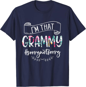 I'm That Grammy Sorry Not Sorry Shirt T-Shirt - T-Shirt | Navy