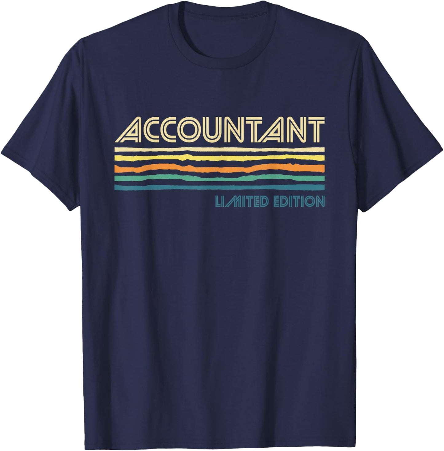 Accountant Limited Edition - Auditor Tax Analyst Accountant T-Shirt - T-Shirt | Navy