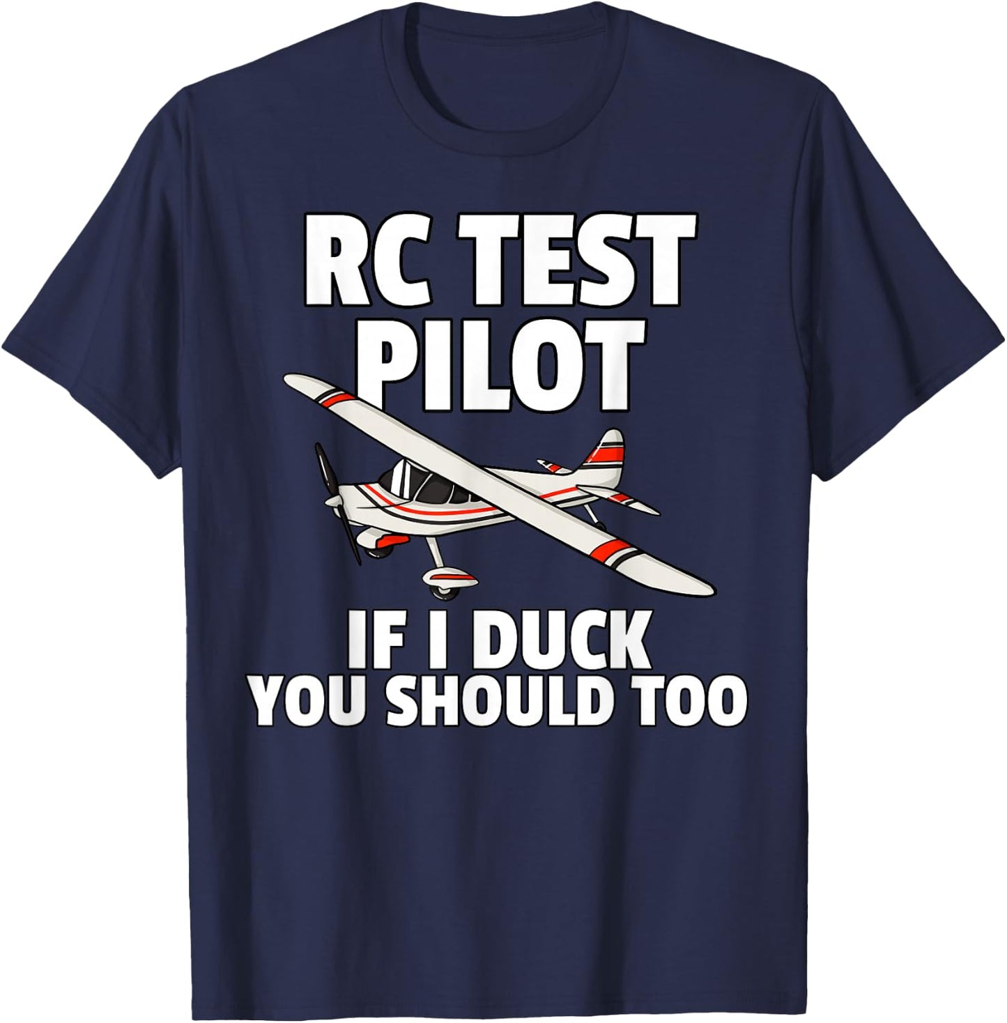 RC Test Pilot For RC Plane Model Airplane Lover T-Shirt - T-Shirt | Navy