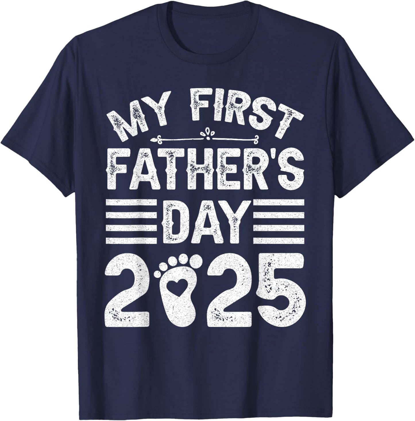 My First Father's Day 2025 For Daddy 1st Fathers' Day 2025 T-Shirt - T-Shirt | Navy
