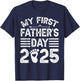 My First Father's Day 2025 For Daddy 1st Fathers' Day 2025 T-Shirt - T-Shirt | Navy