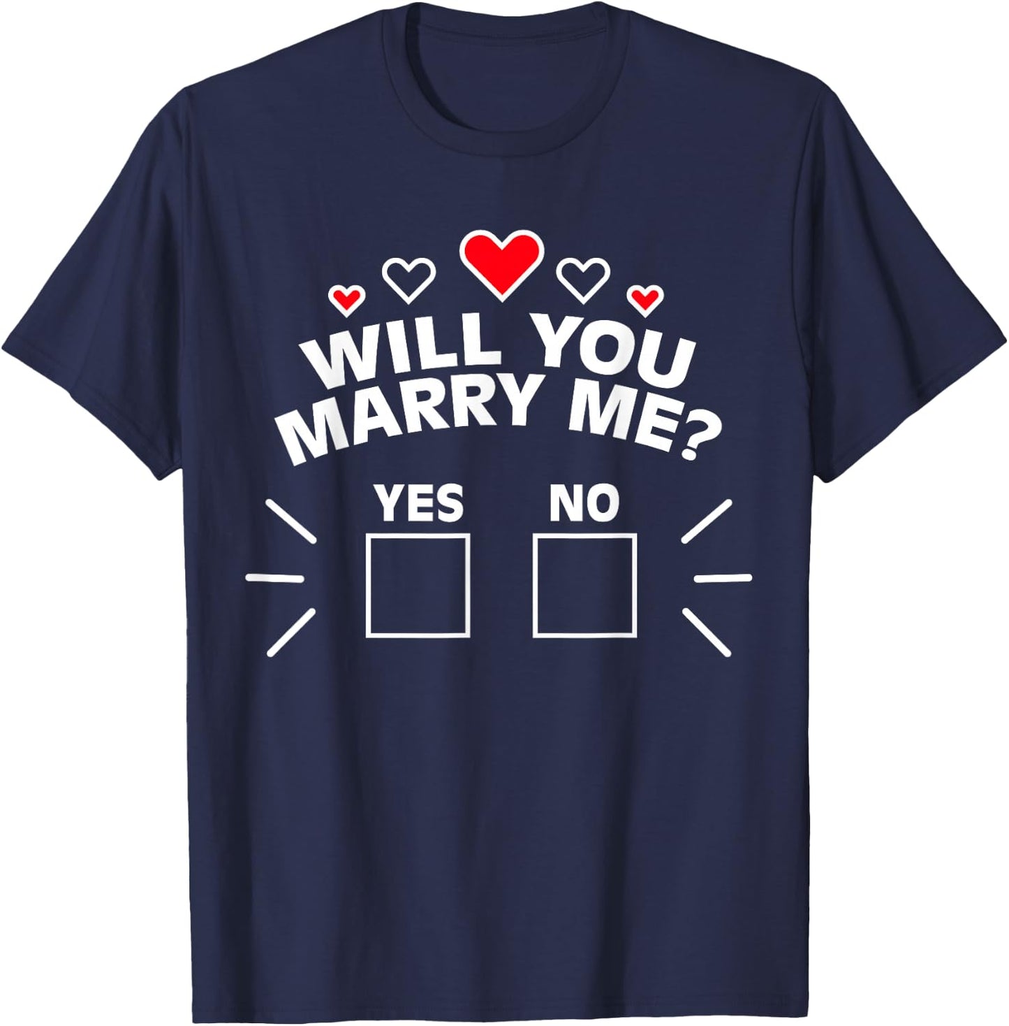 Will You Marry Me Proposal Wedding Engagement Gift T-Shirt - T-Shirt | Navy