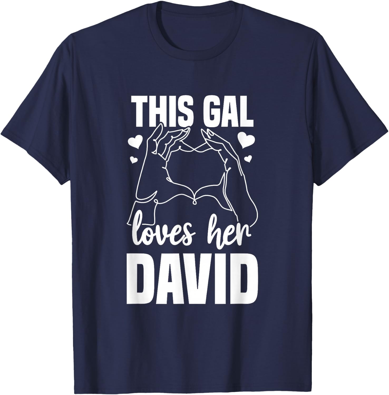 This Gal Loves Her David Clothing Gift Valentine T-Shirt - T-Shirt | Navy