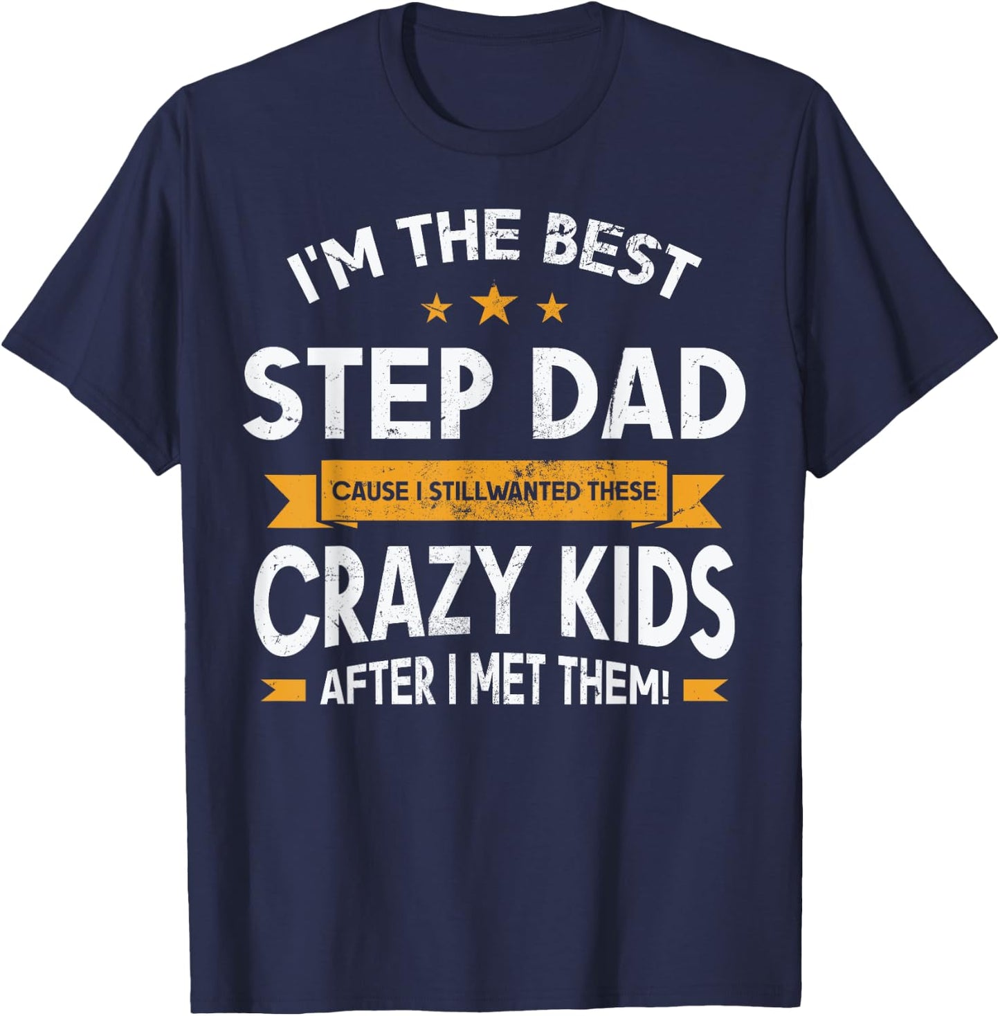 Stepdad Stepdaddy Stepfather T-Shirt - T-Shirt | Navy