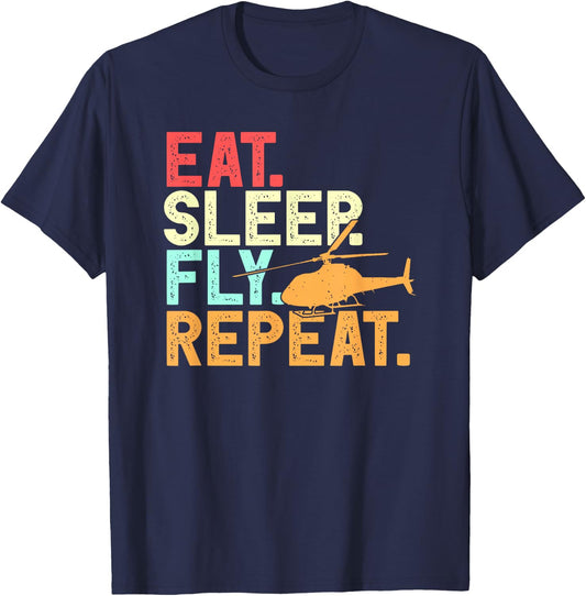 Eat Sleep Fly Repeat Retro Aviation Heli Pilot Helicopter T-Shirt - T-Shirt | Navy