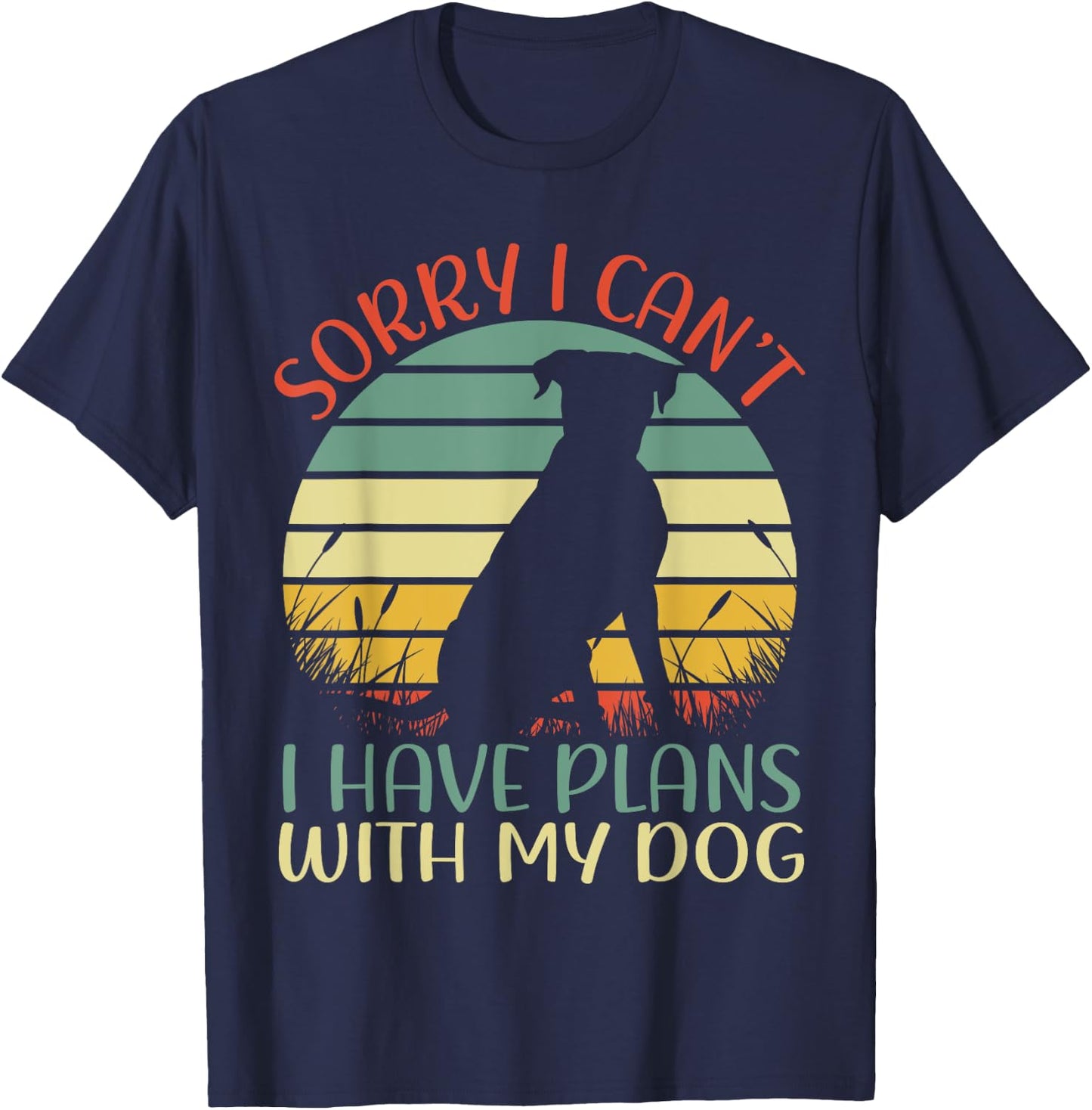 Sorry I can't I have plans with my dog Men Women Girls Kids T-Shirt - T-Shirt | Navy