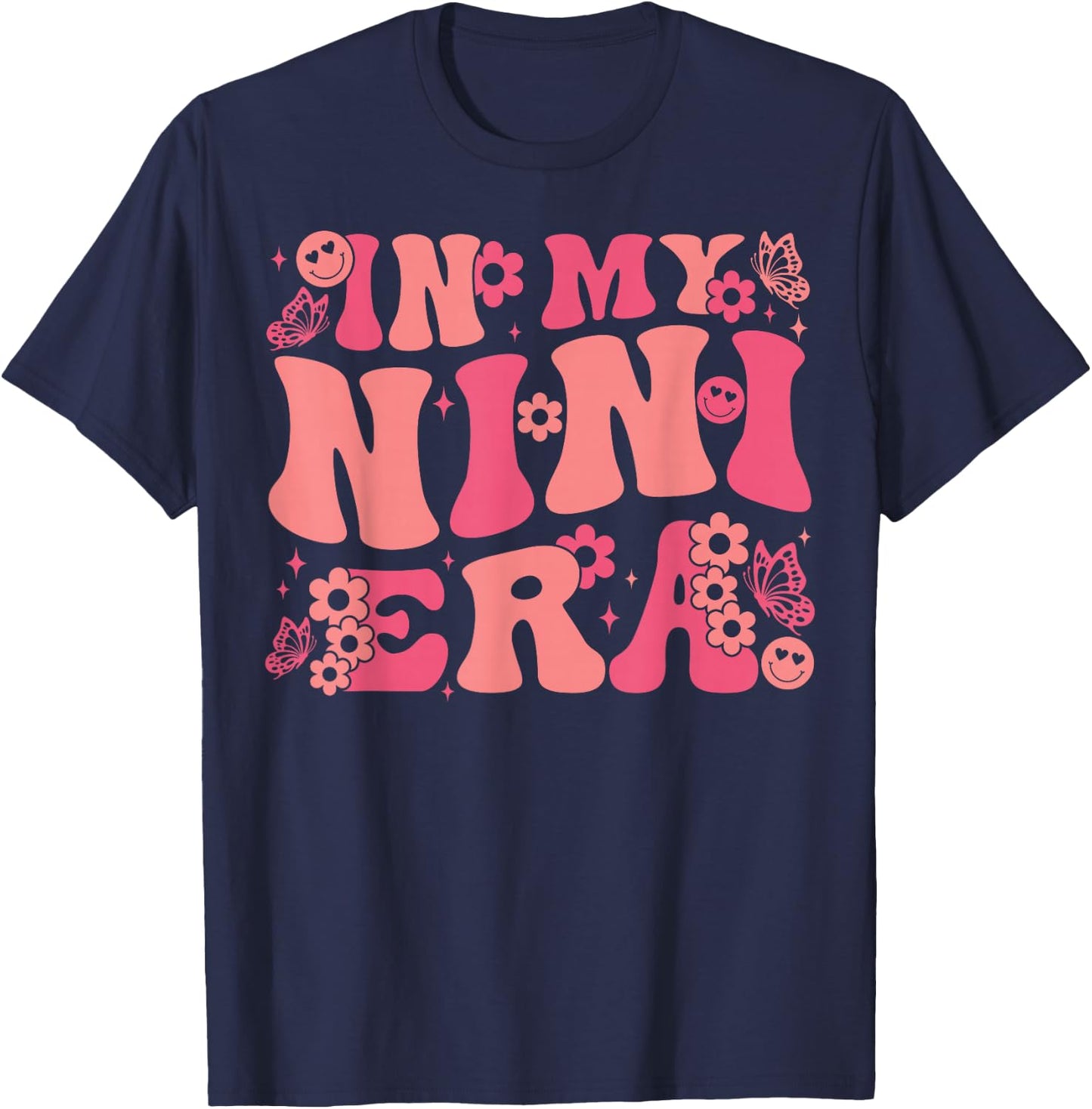 In My Nini Era Baby Announcement for Grandma Mother's Day T-Shirt - T-Shirt | Navy