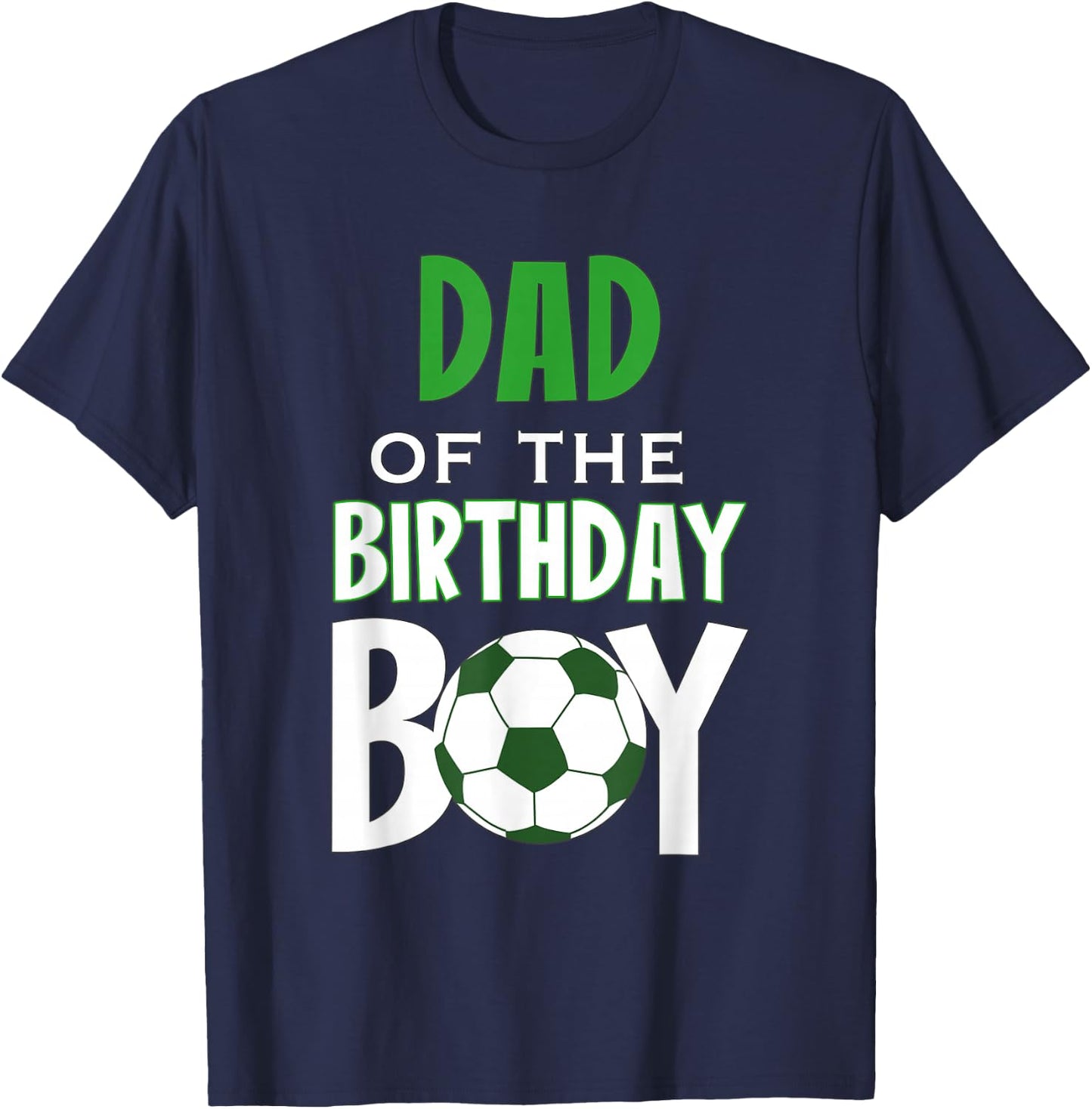 Dad of the Birthday Boy Soccer Mom T-Shirt - T-Shirt | Navy