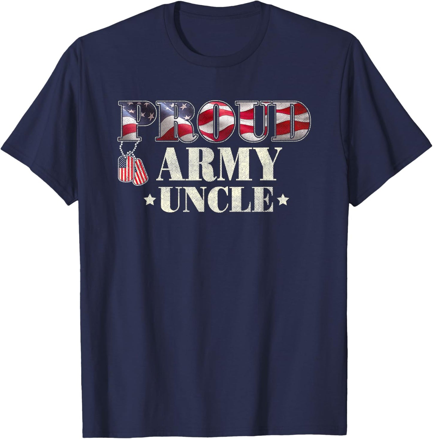 Proud US Army Uncle T shirt, USA Flag Veteran's Uncle Gift Women Men T-Shirt - T-Shirt | Navy