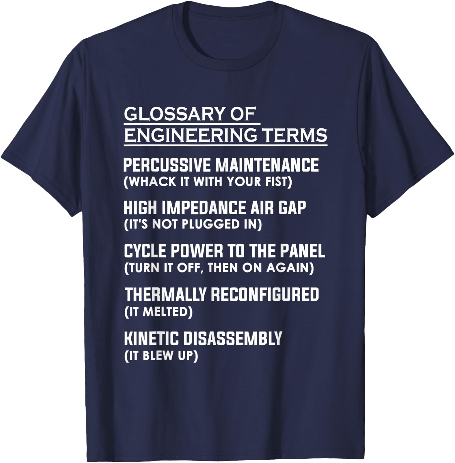 Glossary of Engineering Terms T-Shirt - T-Shirt | Navy