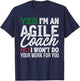 Agile Coach Work Witty Project Management Funny PM Coach T-Shirt - T-Shirt | Navy