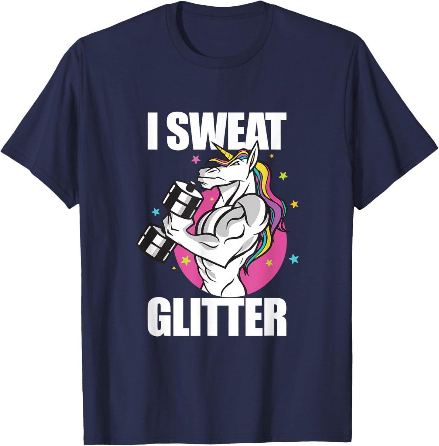 Funny Unicorn Weightlifting I Sweat Workout Gym T-Shirt - T-Shirt | Navy
