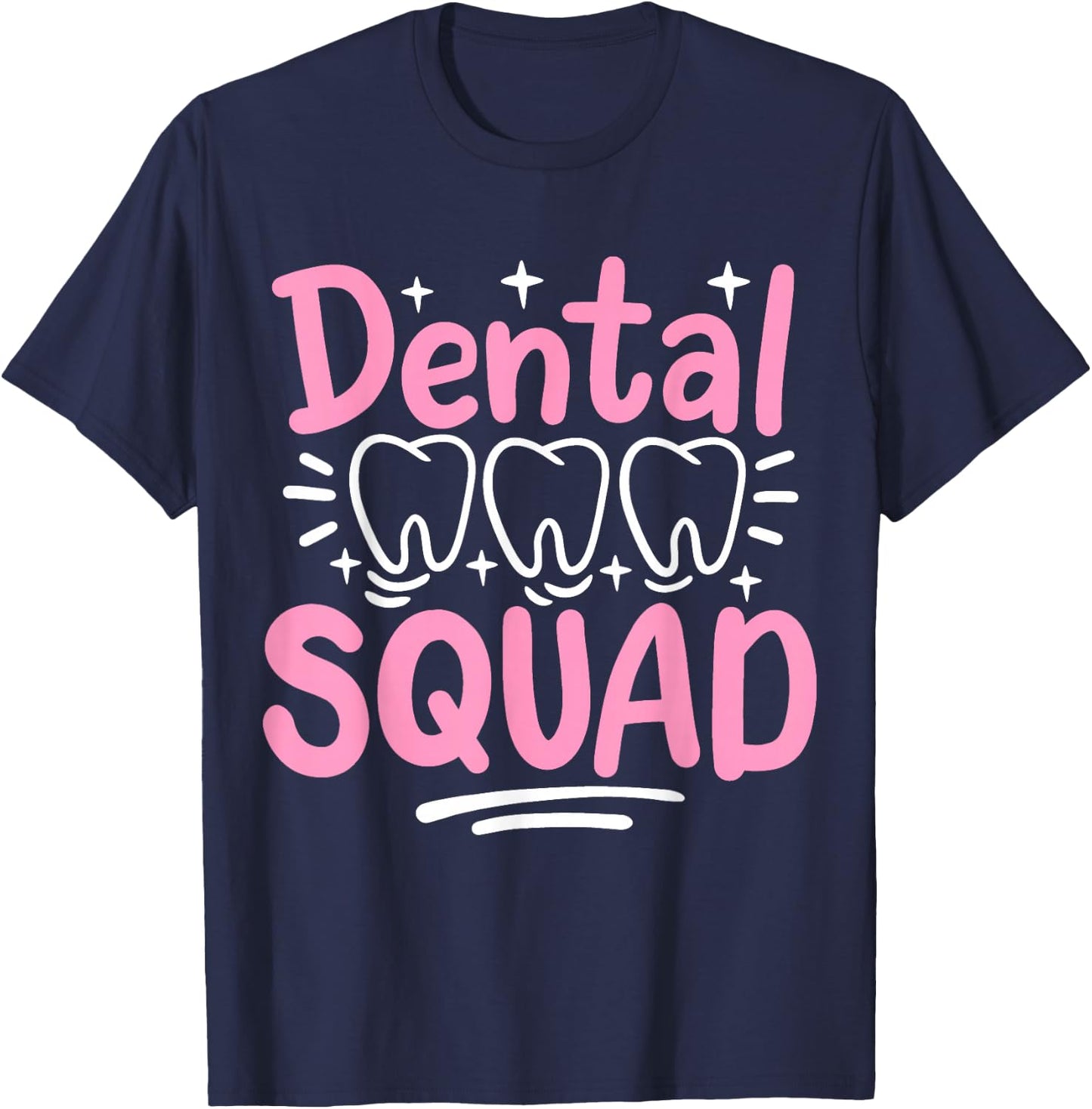 Dentist Dental Assistant Dental Hygienist Dentistry T-Shirt - T-Shirt | Navy