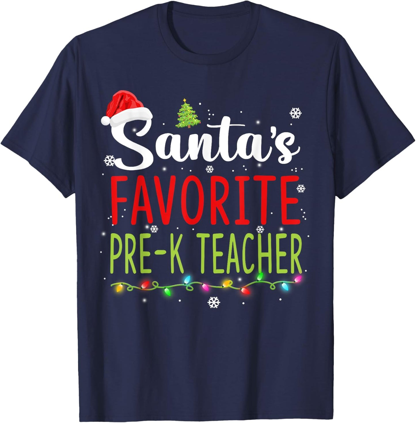 Santa's Favorite Pre-K Teacher Christmas Santa Hat Lights Women Kids T-Shirt - T-Shirt | Navy