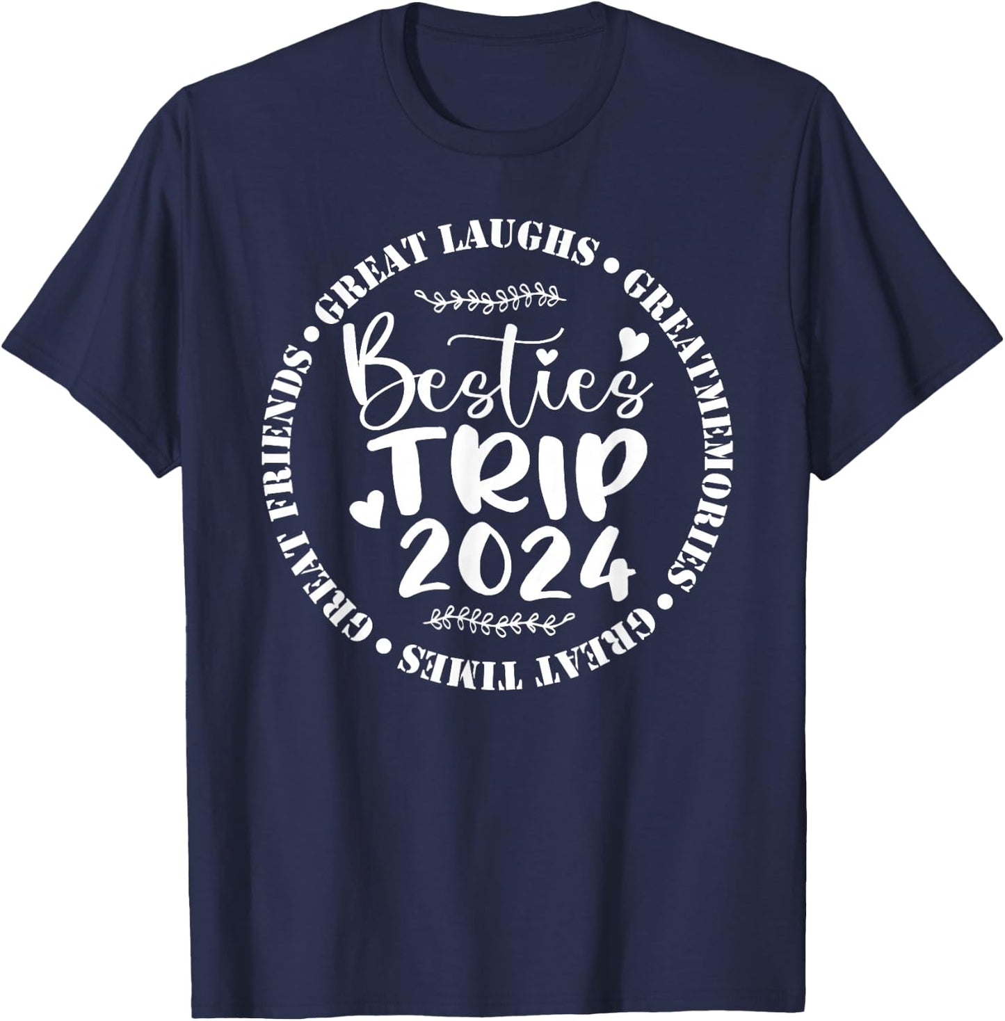 Besties Trip 2024 Trendy Girls Travel Funny Best Friend T-Shirt - T-Shirt | Navy