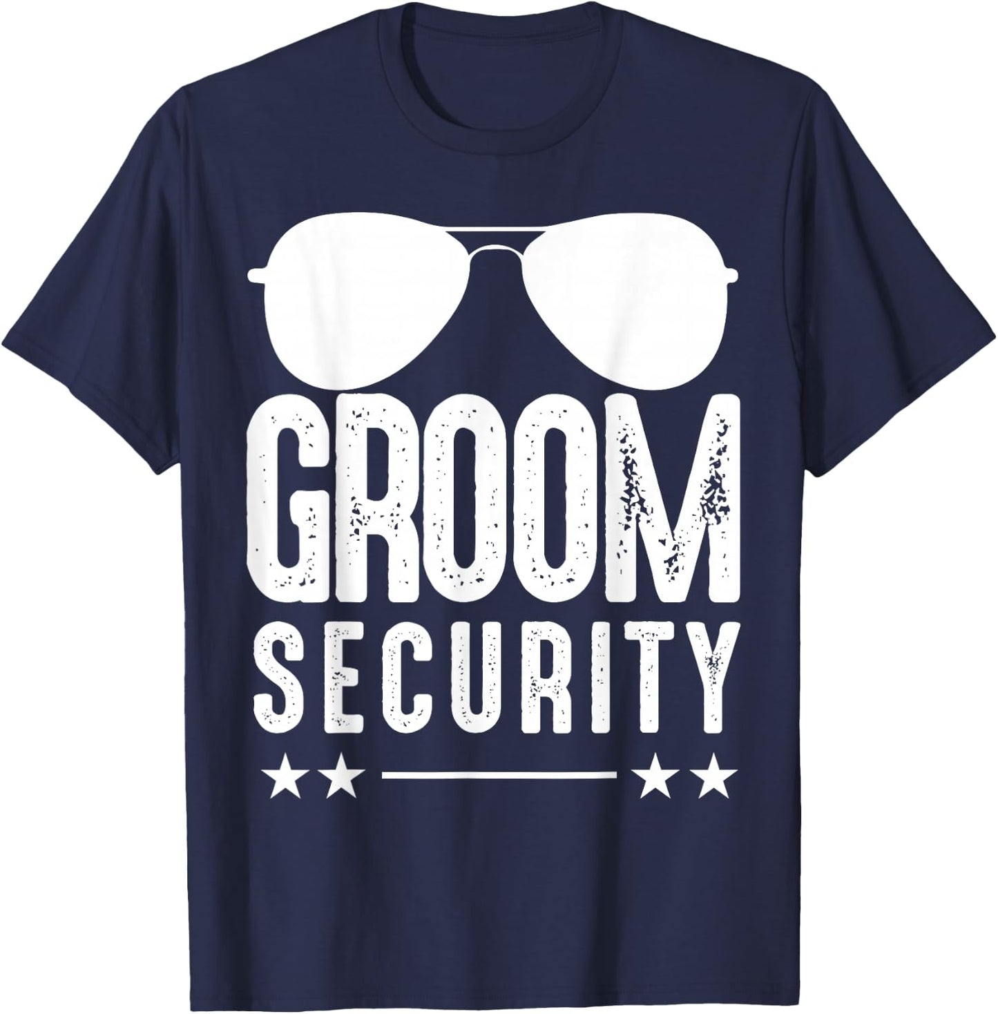 Groom Security Wedding Bachelorette Party Sunglasses T-Shirt - T-Shirt | Navy