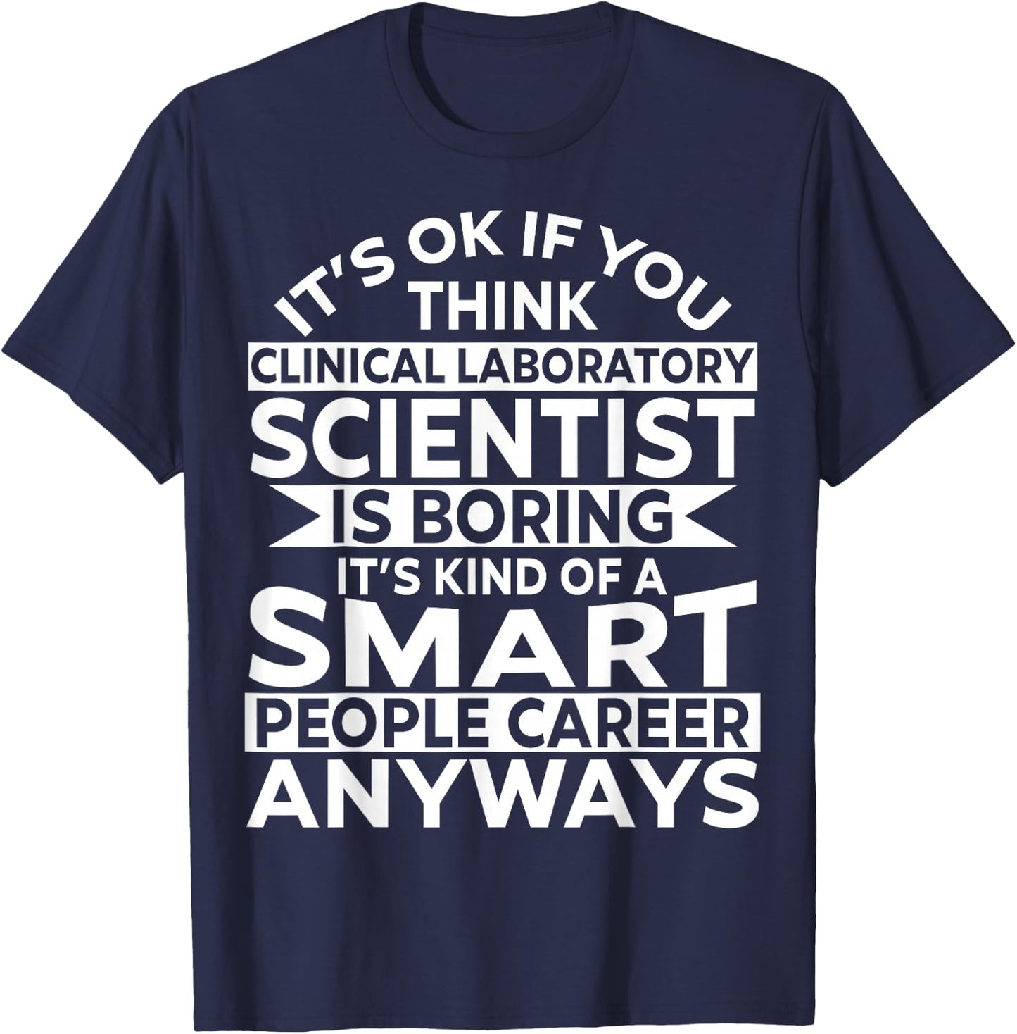 Awesome Funny Clinical Laboratory Scientist Apparel Design T-Shirt - T-Shirt | Navy