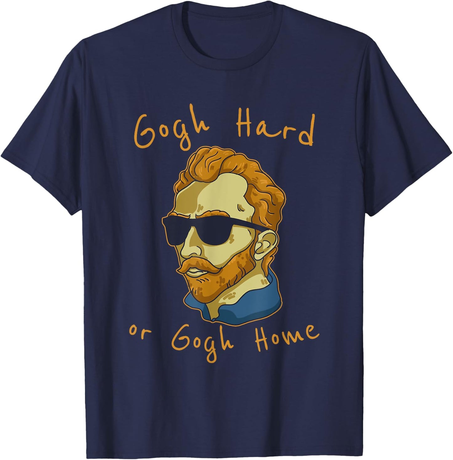 Go Hard Or Go Home Art Teacher T-Shirt - T-Shirt | Navy