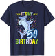 Its My 50th Birthday Hammerhead Shark T-Shirt - T-Shirt | Navy
