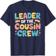 Leader of the Cousin Crew Shirt T-Shirt - T-Shirt | Navy