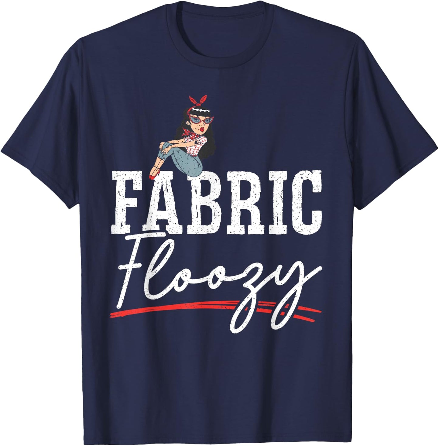 Fabric Floozy Quilting Sewing Machine Patchwork Handcrafts T-Shirt - T-Shirt | Navy
