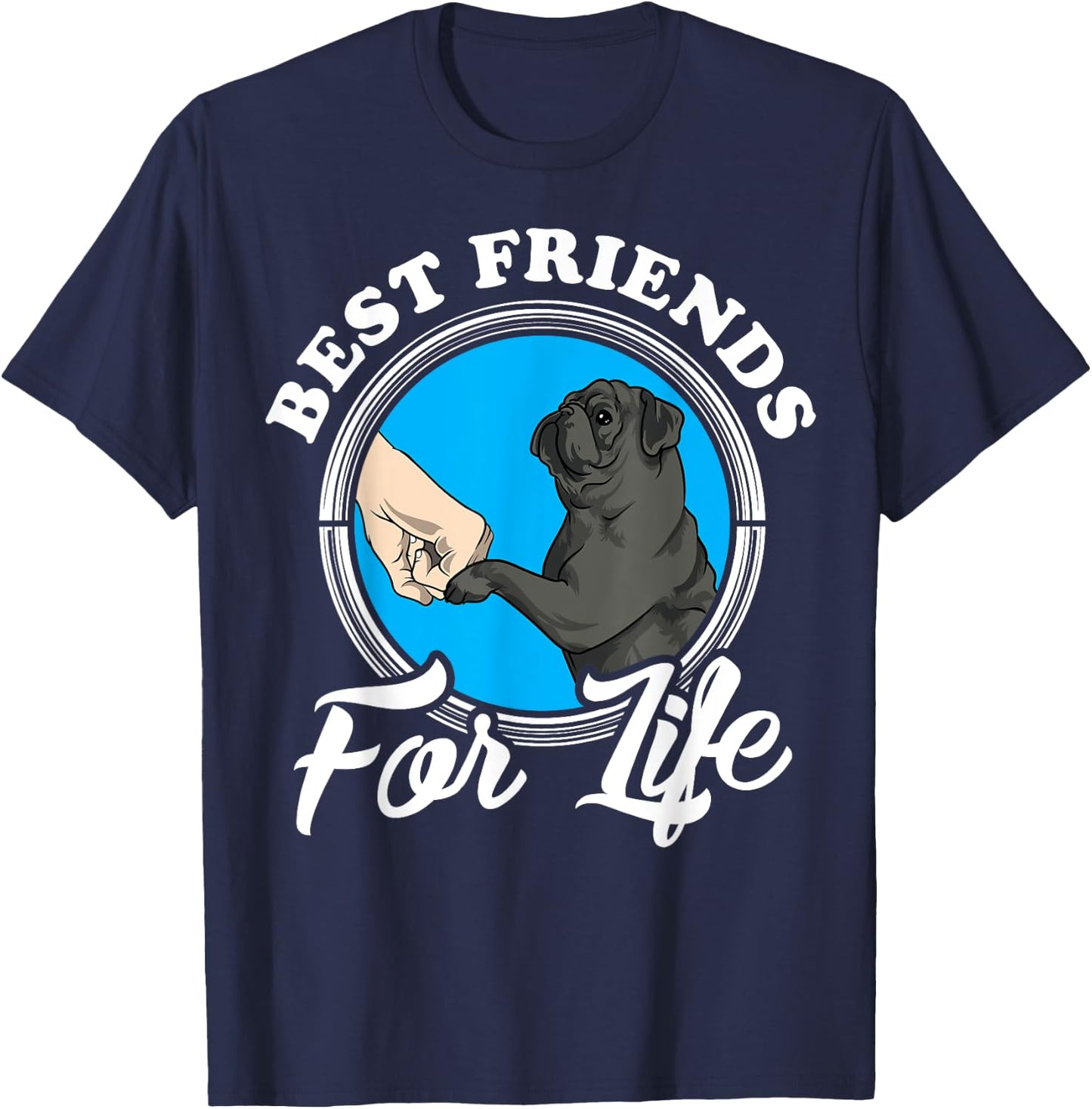 Black Pug Lover Design "Best Friends" Funny Black Pug T-Shirt - T-Shirt | Navy