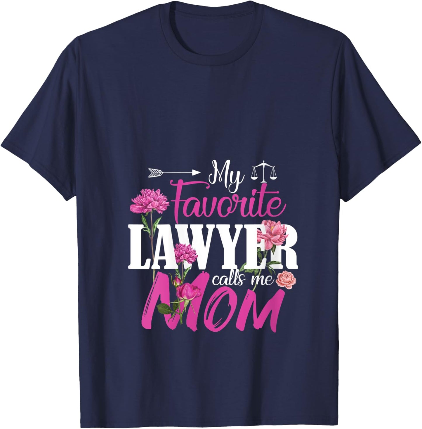 My Favorite Lawyer Calls Me Mom Best Mothers Day Gifts V-Neck T-Shirt - T-Shirt | Navy