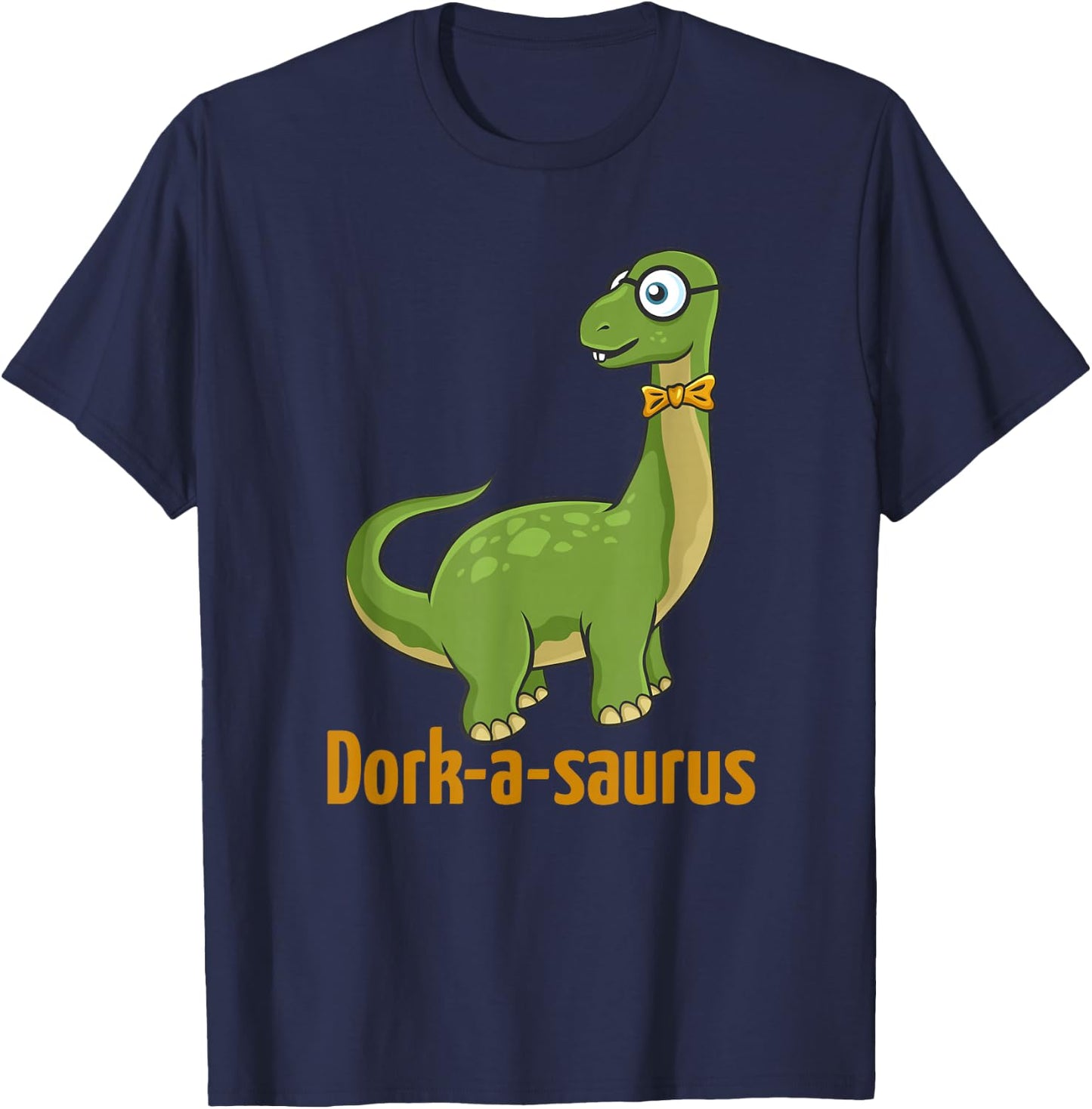 "Dorkasaurus" Funny Dorky Dinosaur - Men & Women T-Shirt - T-Shirt | Navy