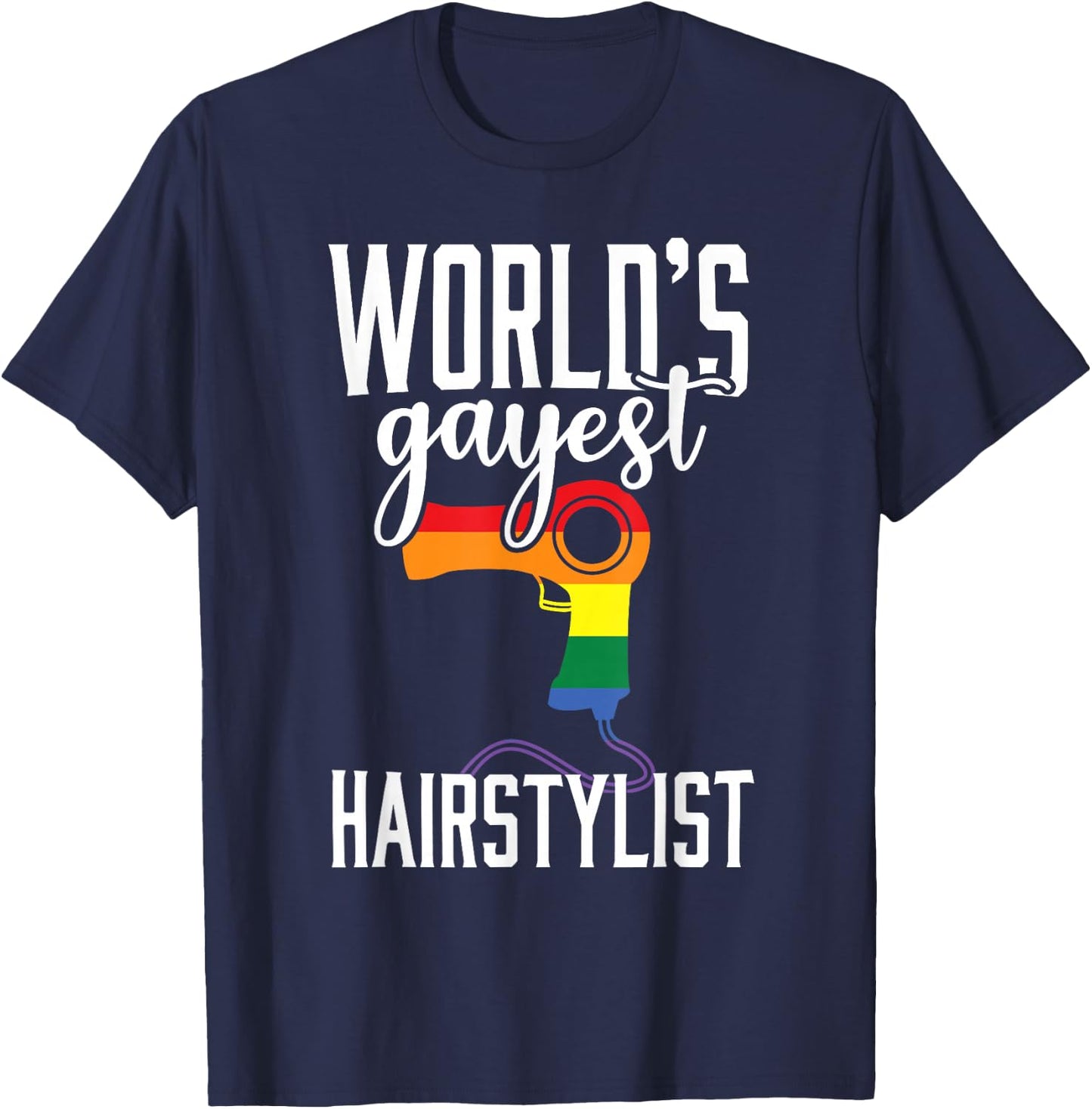 Gay Hairstylist Funny LGBT Pride Hairdresser Barber T-Shirt - T-Shirt | Navy