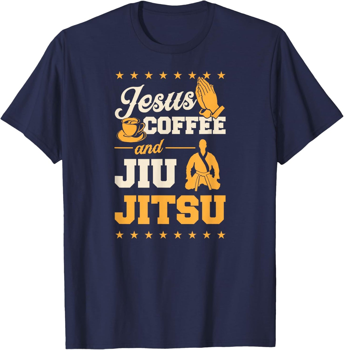Jesus Coffee And Jiu Jitsu - Funny Christian BJJ Master T-Shirt - T-Shirt | Navy