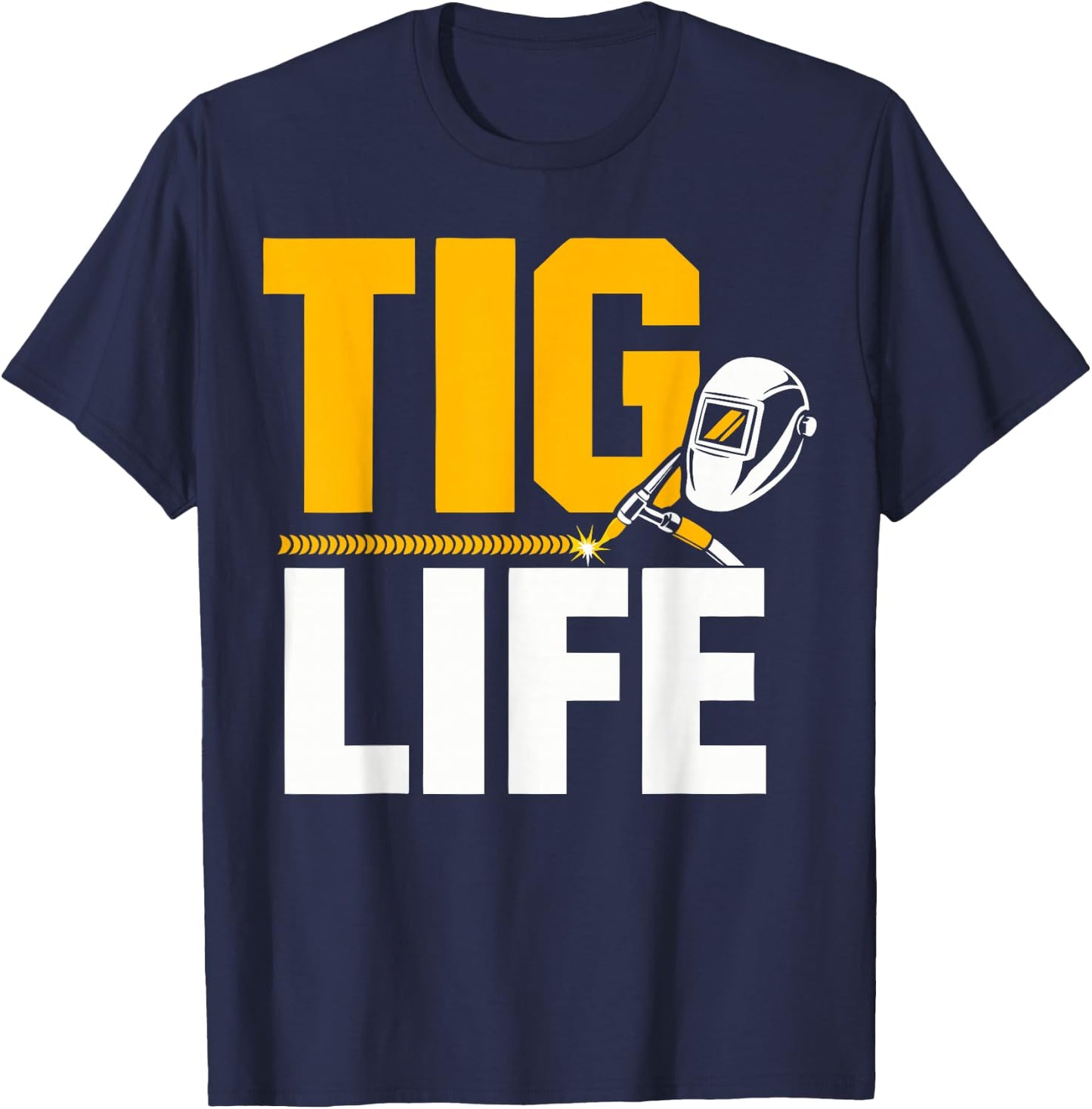 Pipeline Welder Tig Life Crew Welding T-Shirt - T-Shirt | Navy