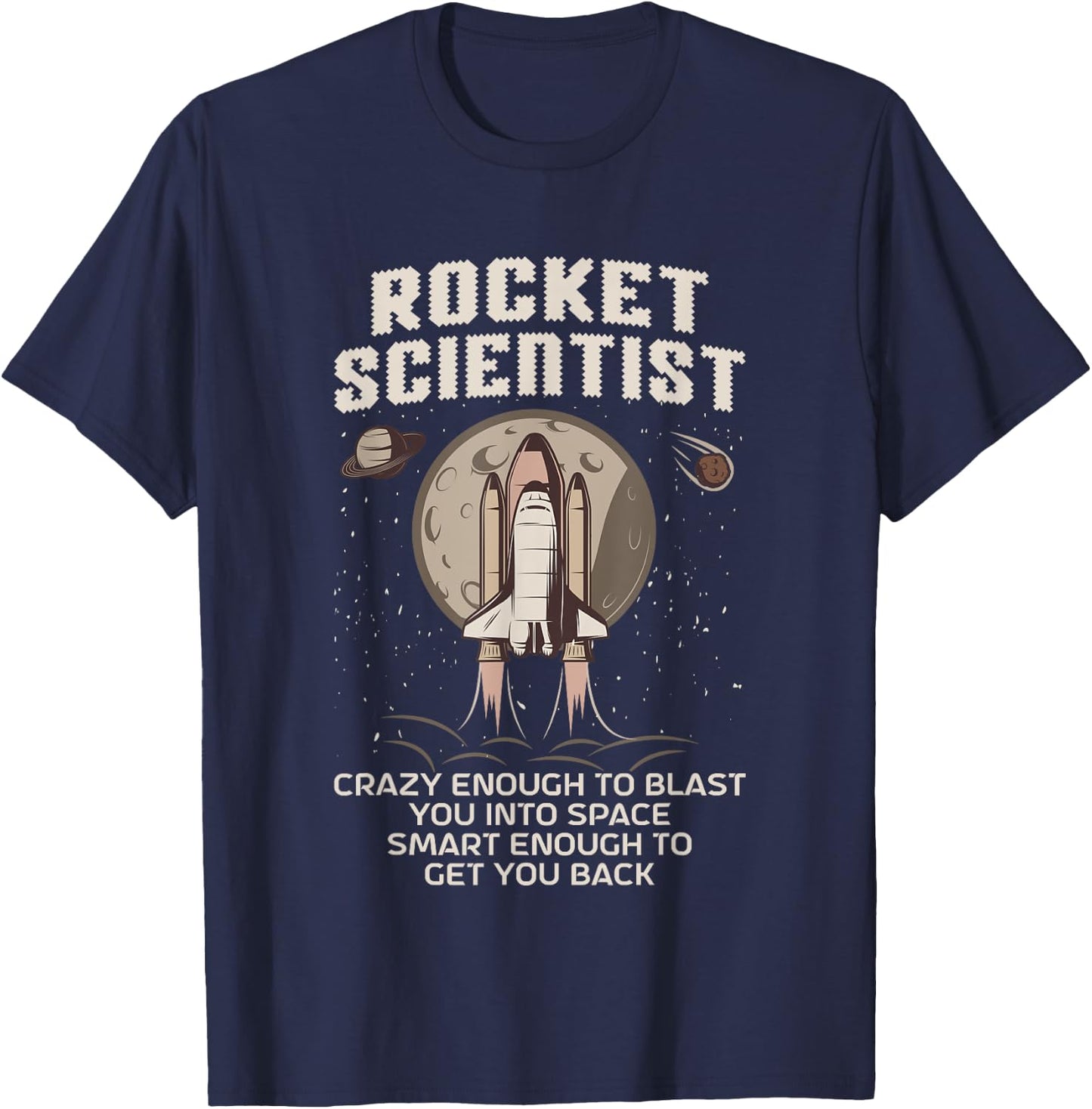 Rocket Scientist Aerospace Engineer Space Flight Space Man T-Shirt - T-Shirt | Navy