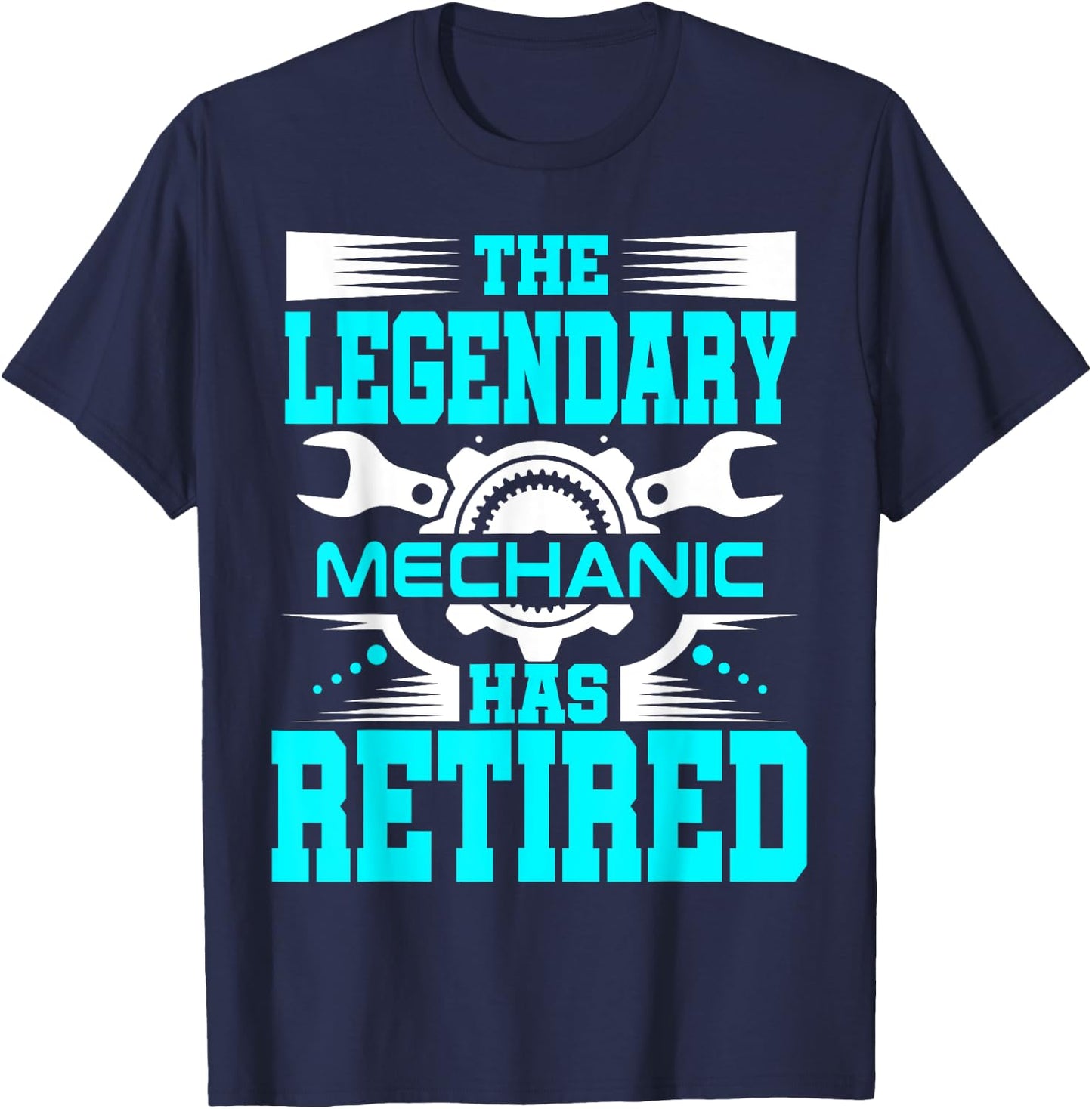 Mechanic Retirement Funny Coworker Boss Husband T-Shirt - T-Shirt | Navy