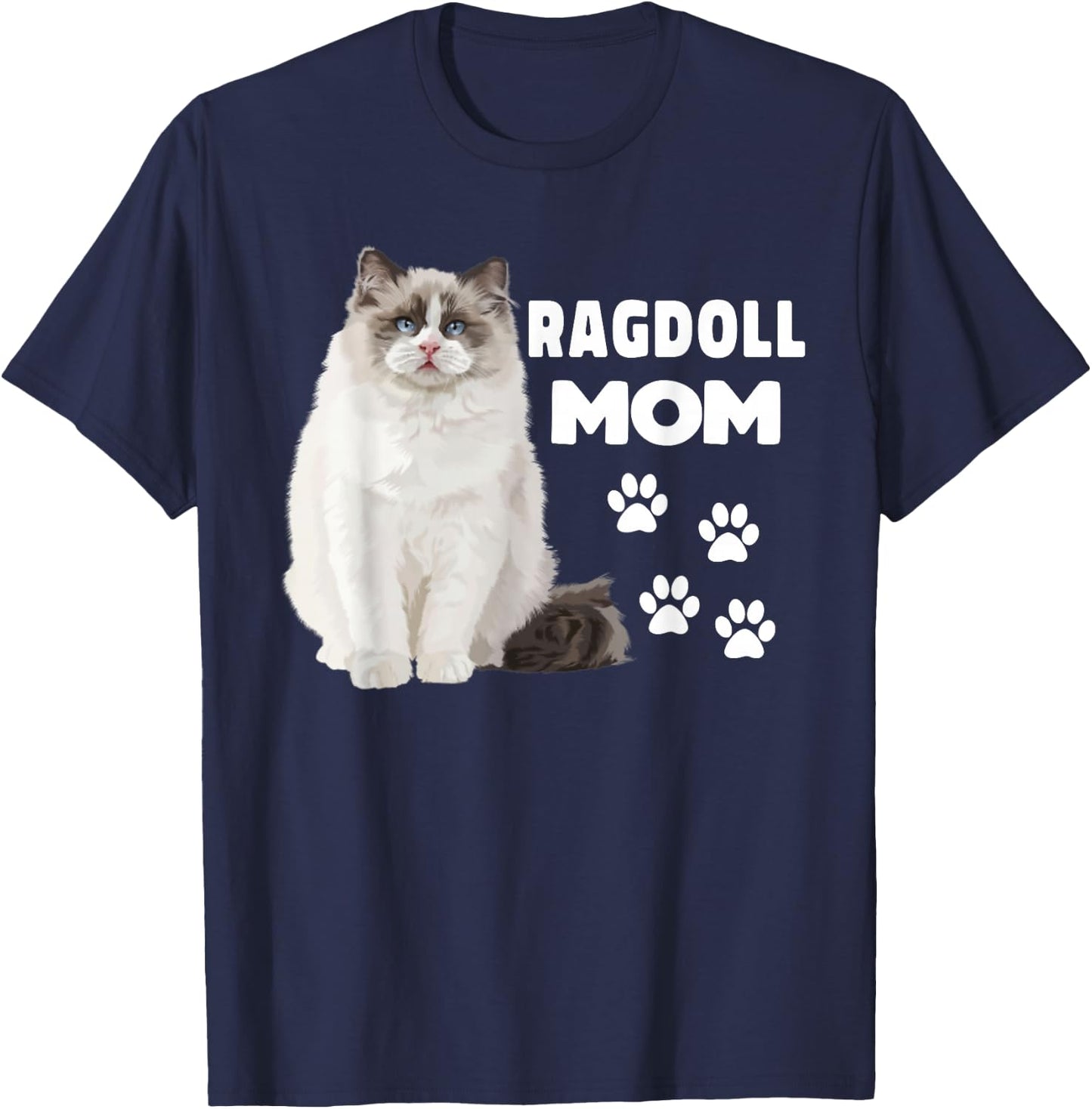 Ragdoll Cat Mom Ragdoll Mom Cat Lover T-Shirt - T-Shirt | Navy